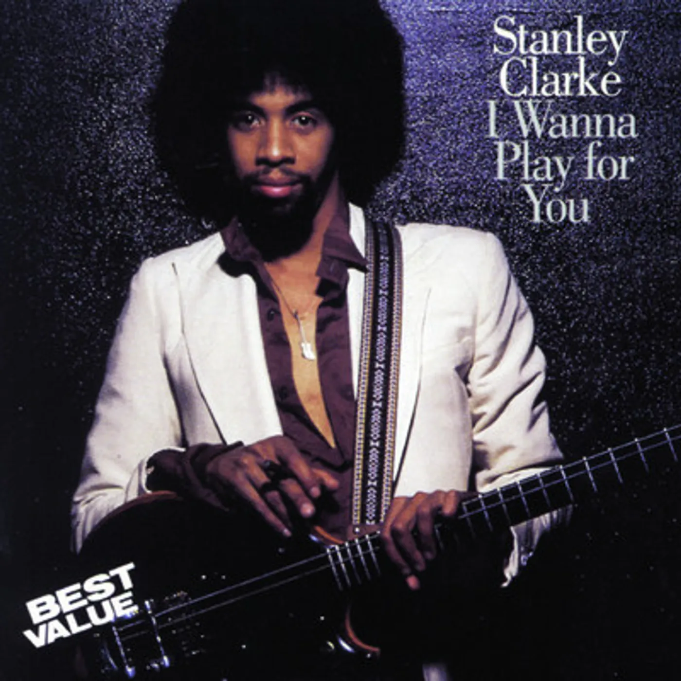 Stanley Clarke I WANNA PLAY FOR YOU CD