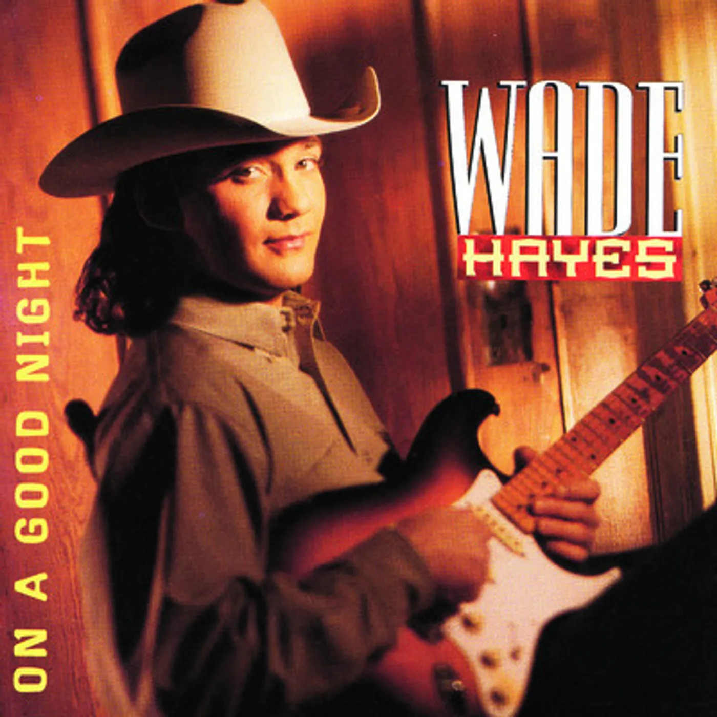 Wade Hayes ON A GOOD NIGHT CD