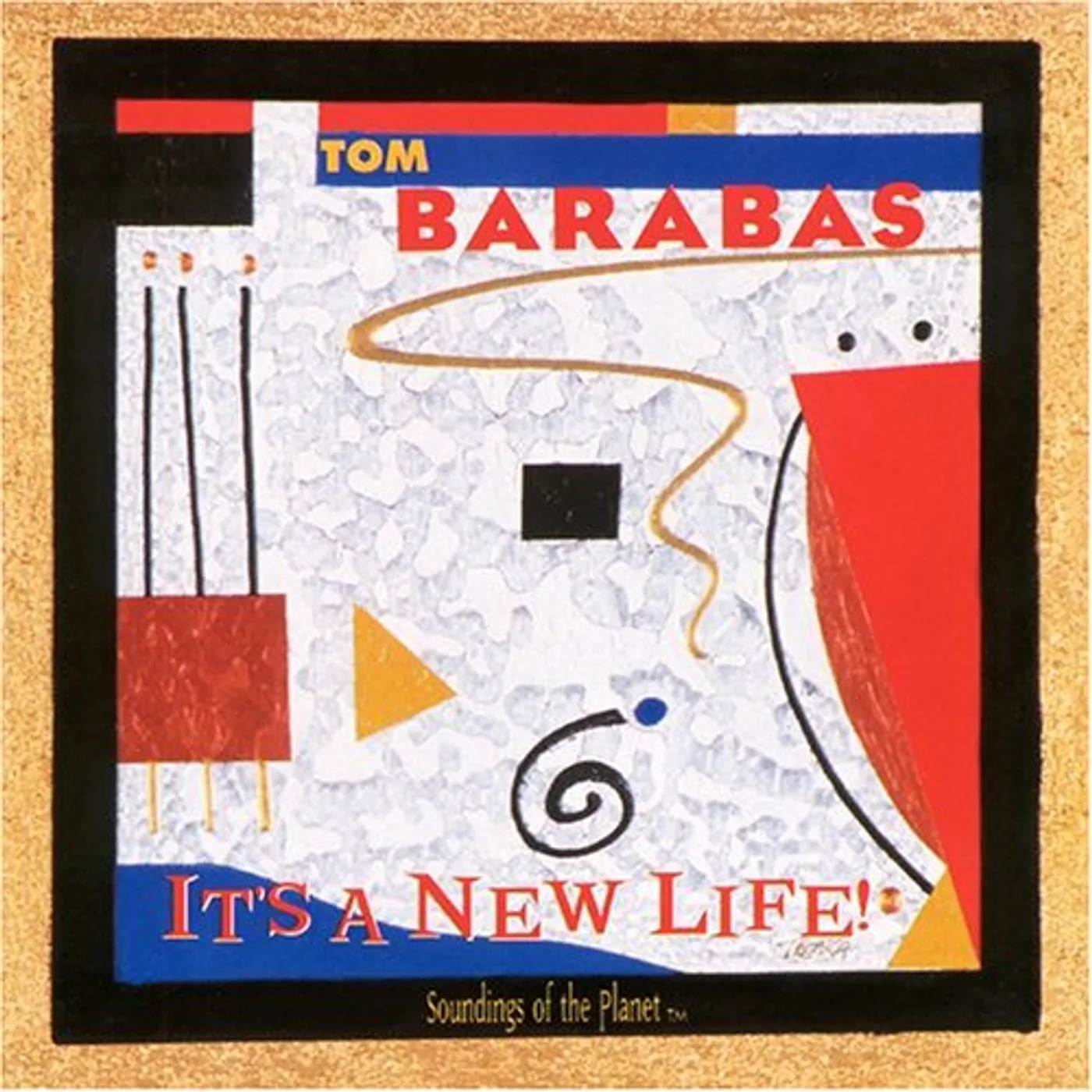 Tom Barabas IT'S A NEW LIFE CD