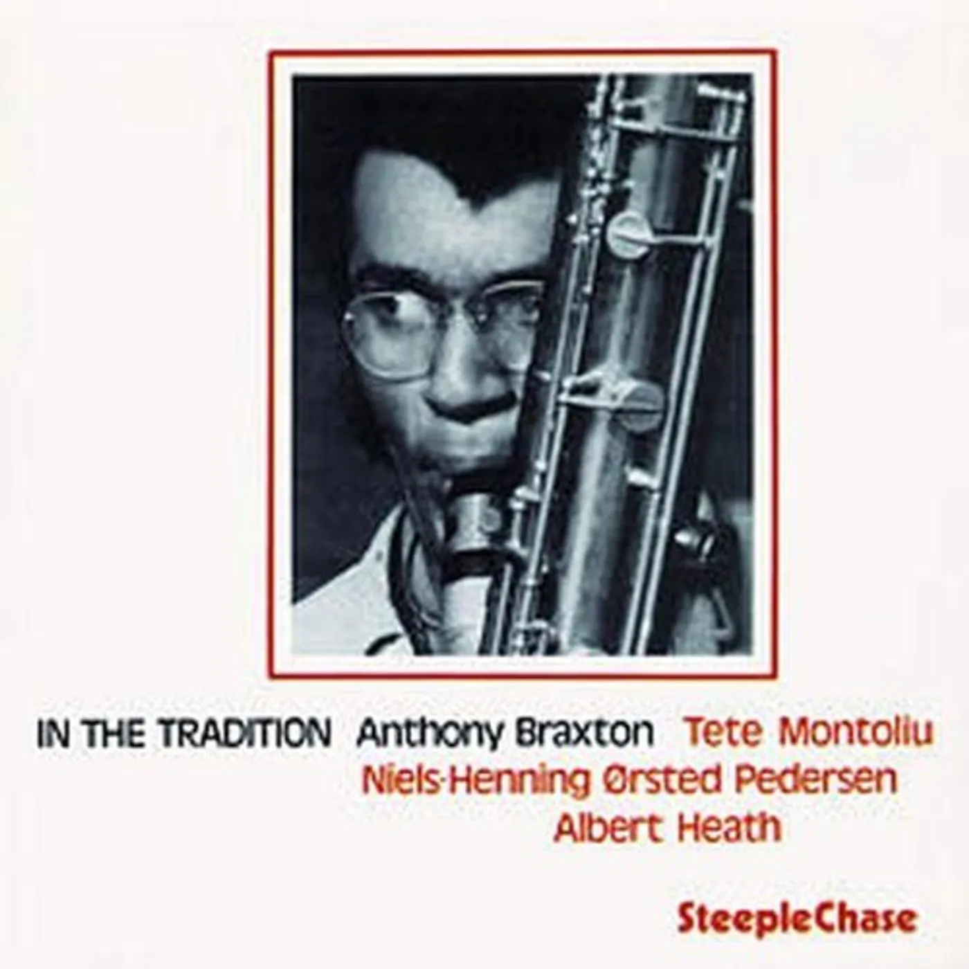 Anthony Braxton IN THE TRADITION 1 CD