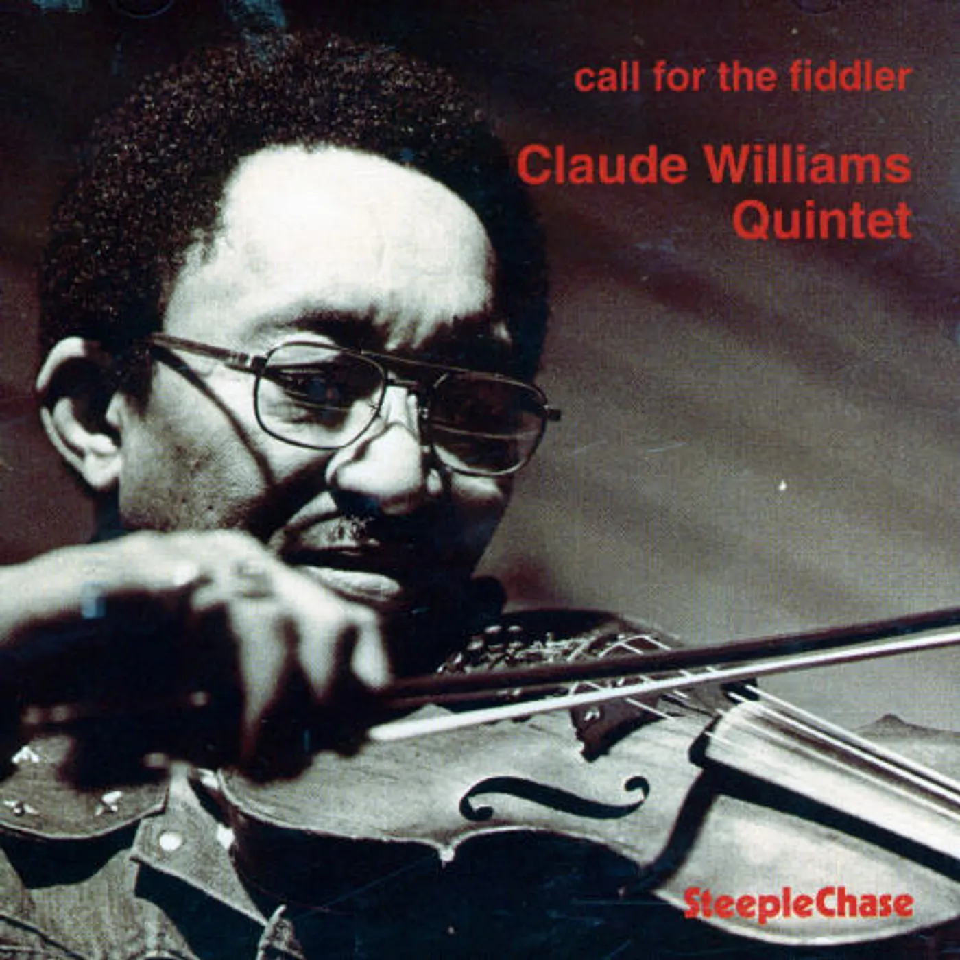 Claude Williams CALL FOR THE FIDDLER CD