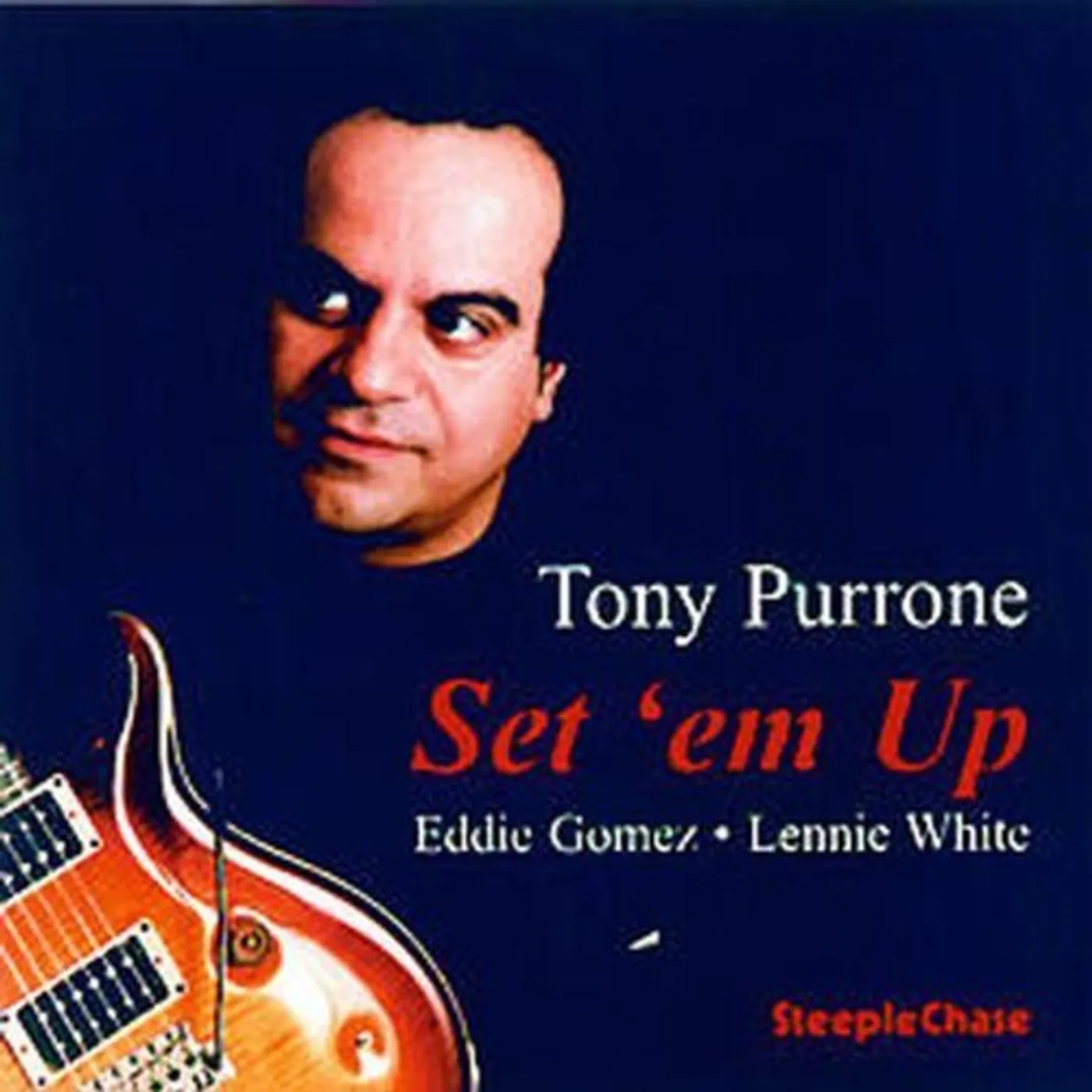 Tony Purrone SET EM UP CD