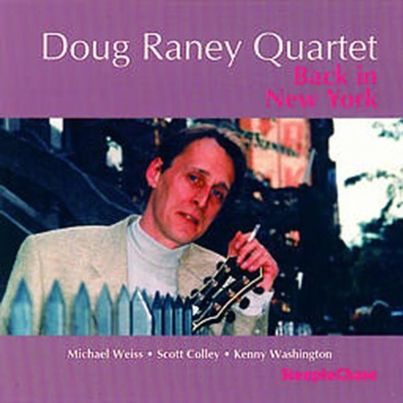 Doug Raney BACK IN NEW YORK CD