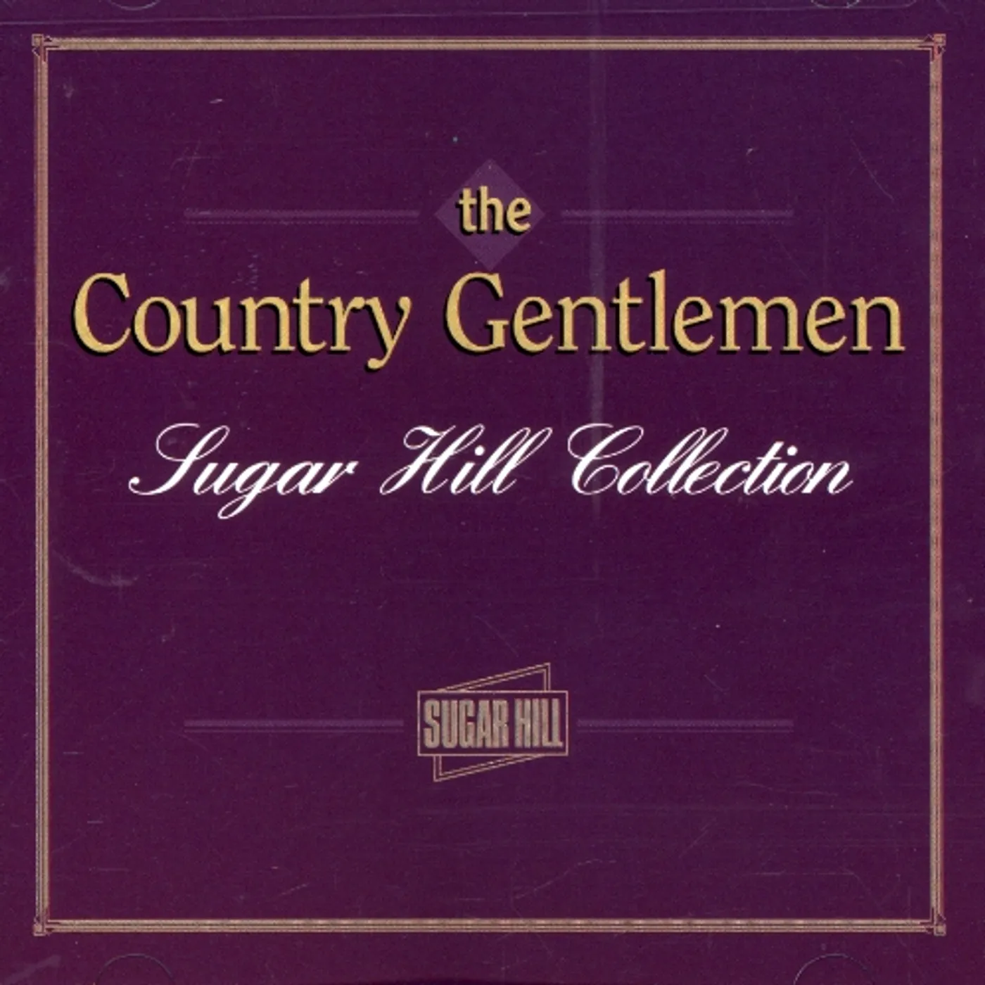 The Country Gentlemen SUGAR HILL COLLECTION CD