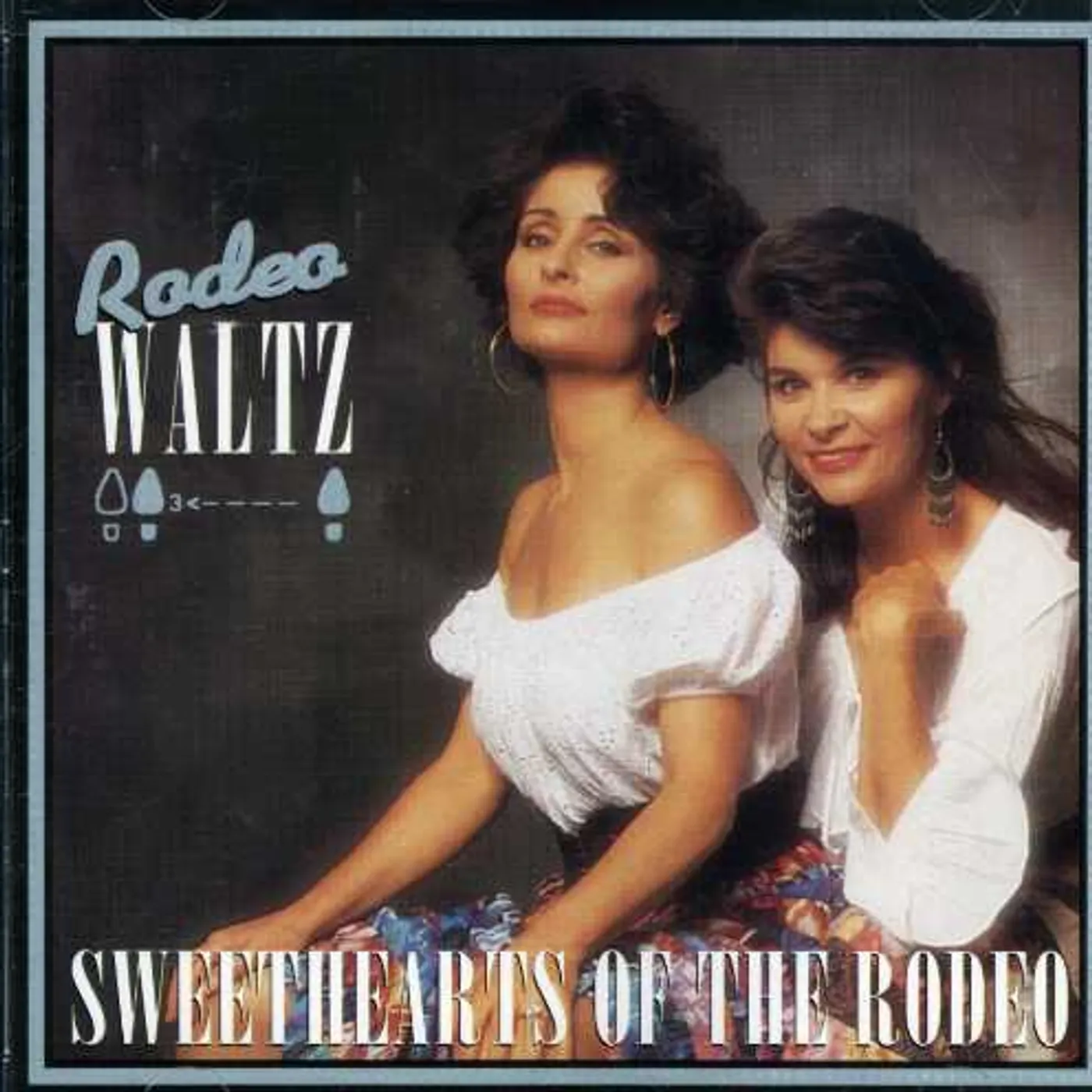 Sweethearts of the Rodeo RODEO WALTZ CD