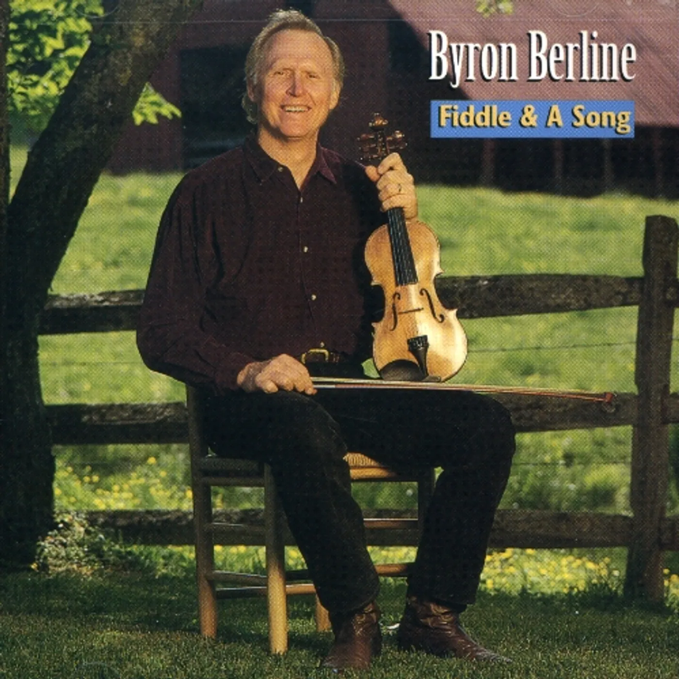 Byron Berline FIDDLE & SONG CD