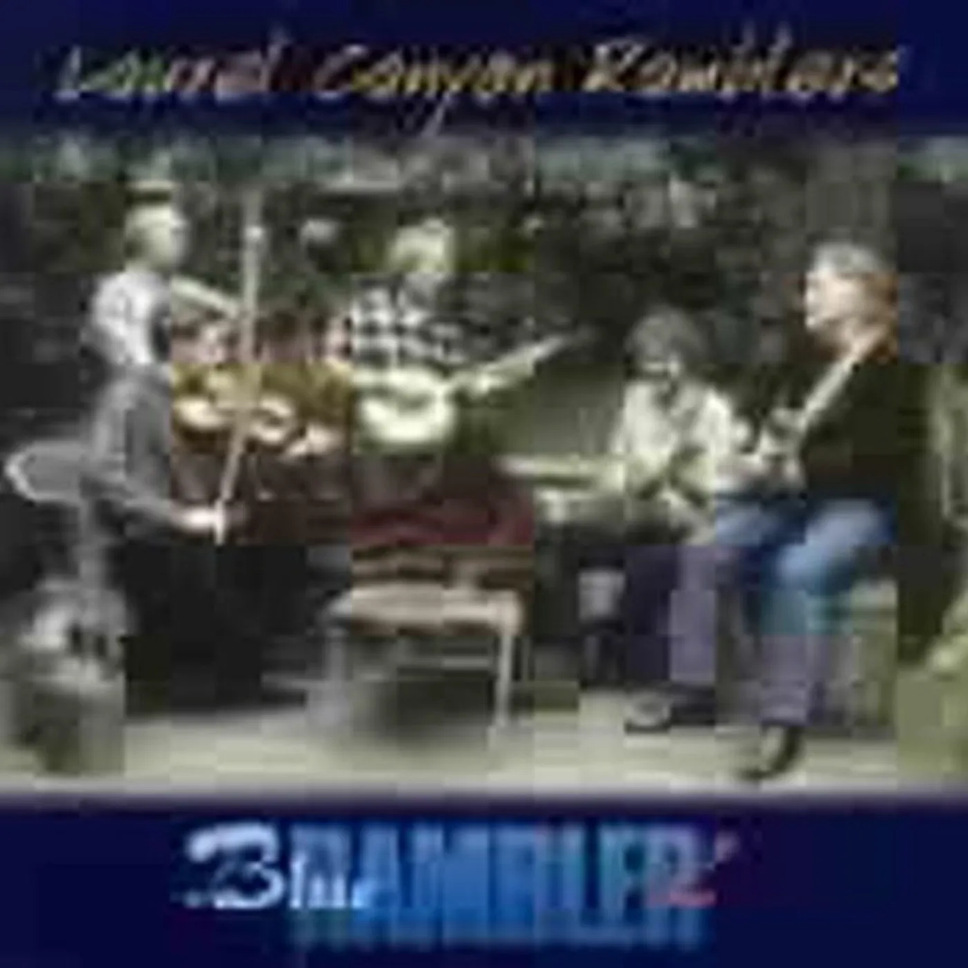 Laurel Canyon Ramblers BLUE RAMBLER 2 CD