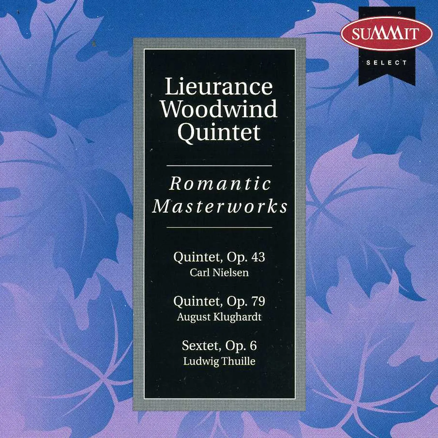Lieurance Woodwind Quintet ROMANTIC MASTERWORKS CD