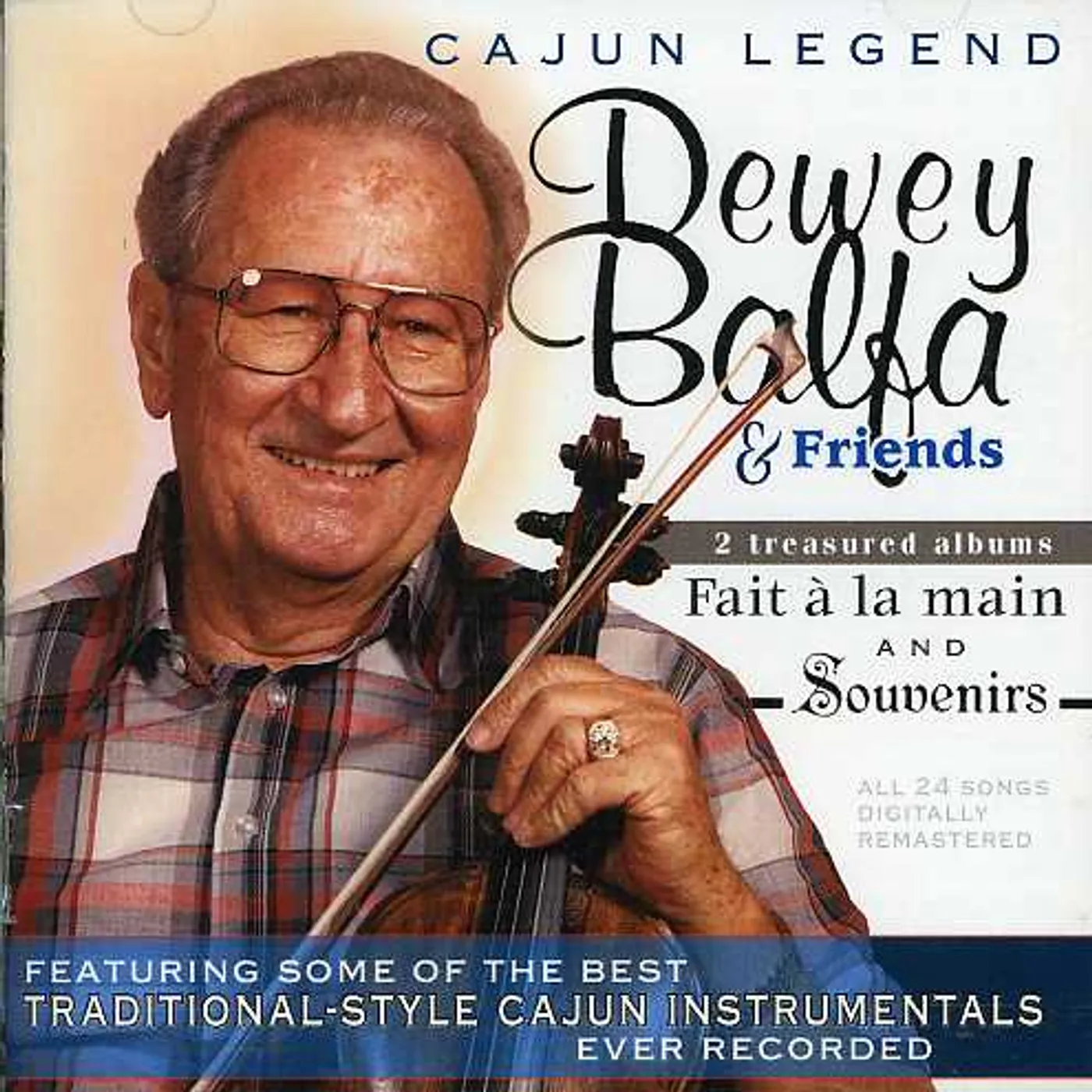 Dewey Balfa FAIT A LA MAIN CD