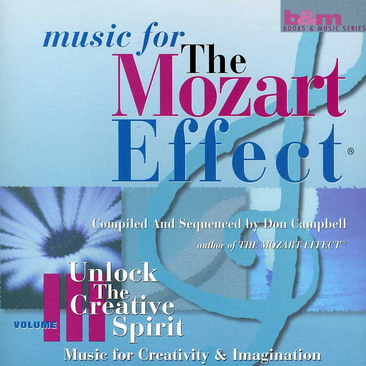 Don Campbell Mozart Effect 03- Unlock the Creative Spirit CD