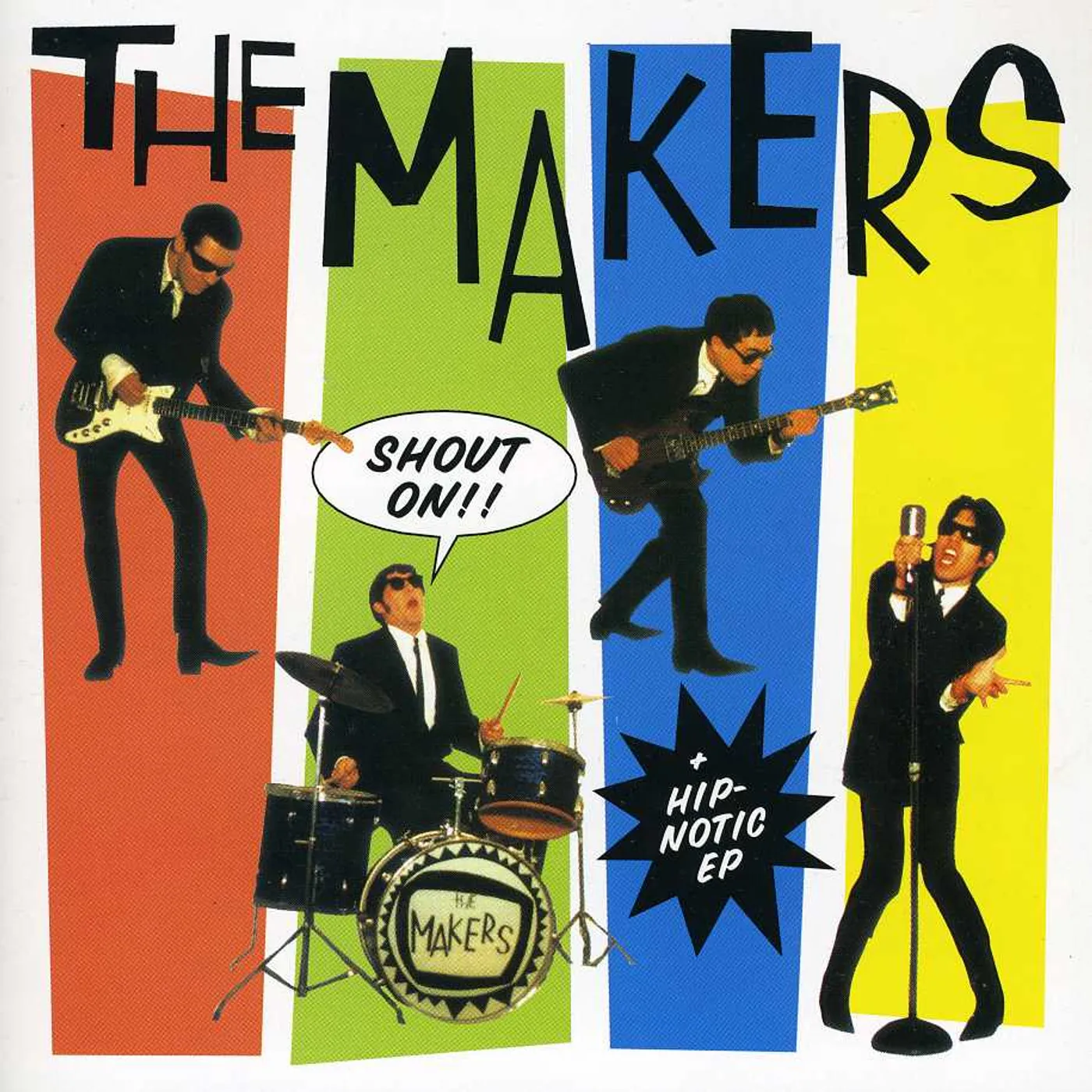 Makers HIP-NOTIC SHOUT ON CD