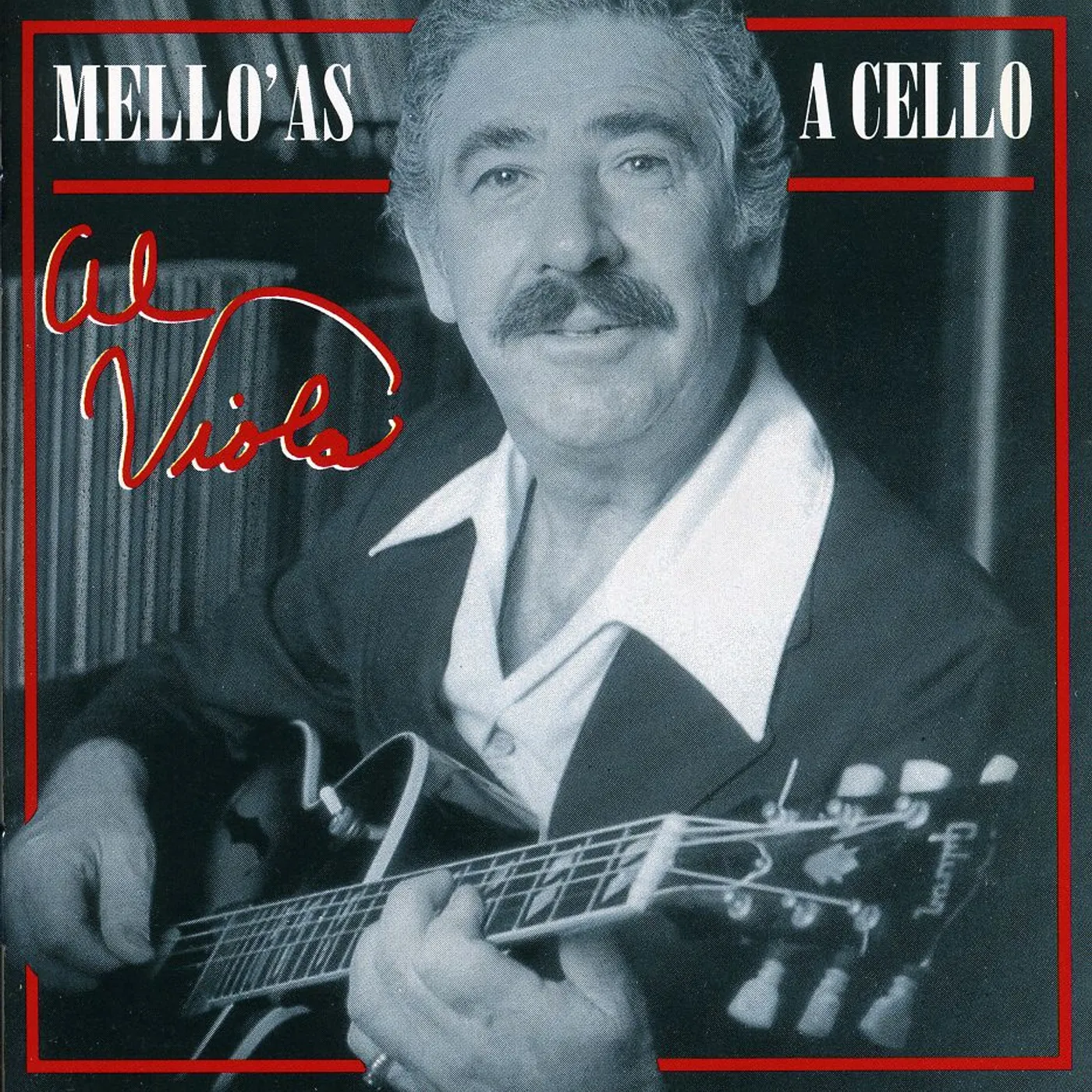 Al Viola MELLO AS A CELLO CD