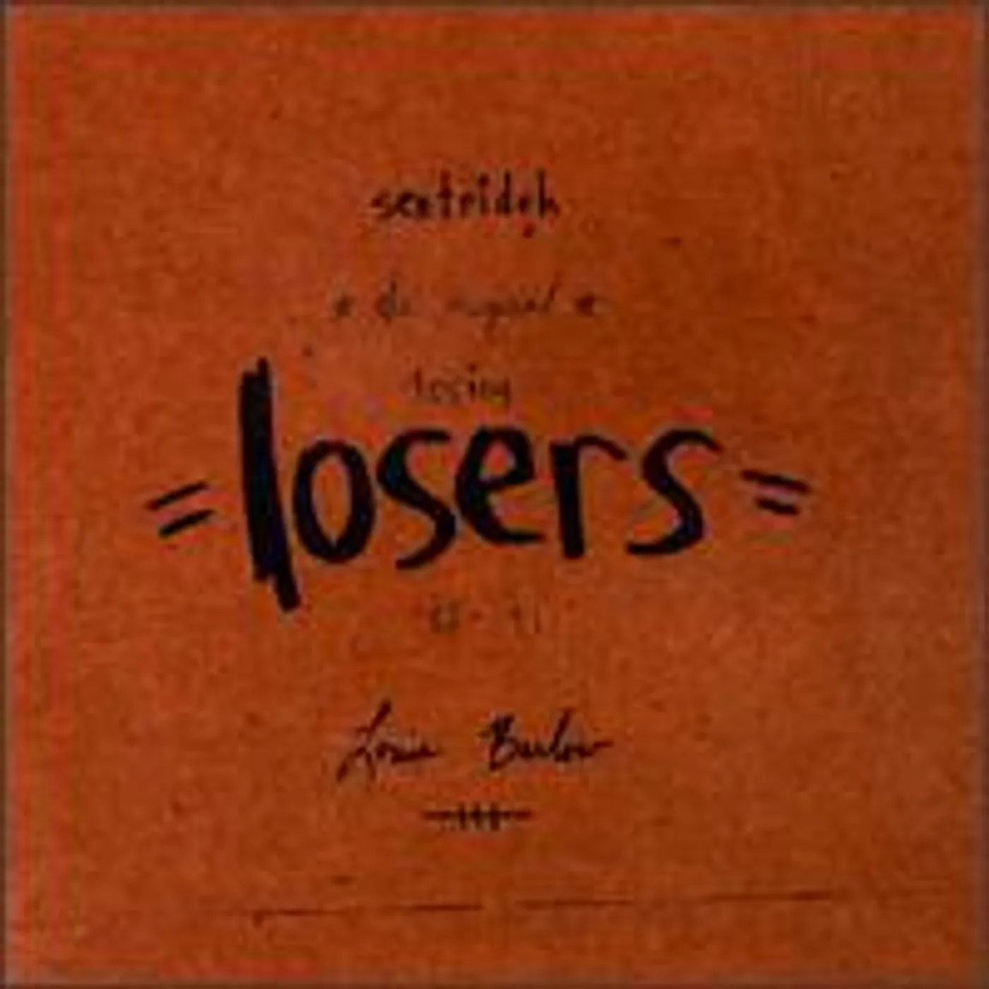 Sentridoh LOSING LOSERS Vinyl Record