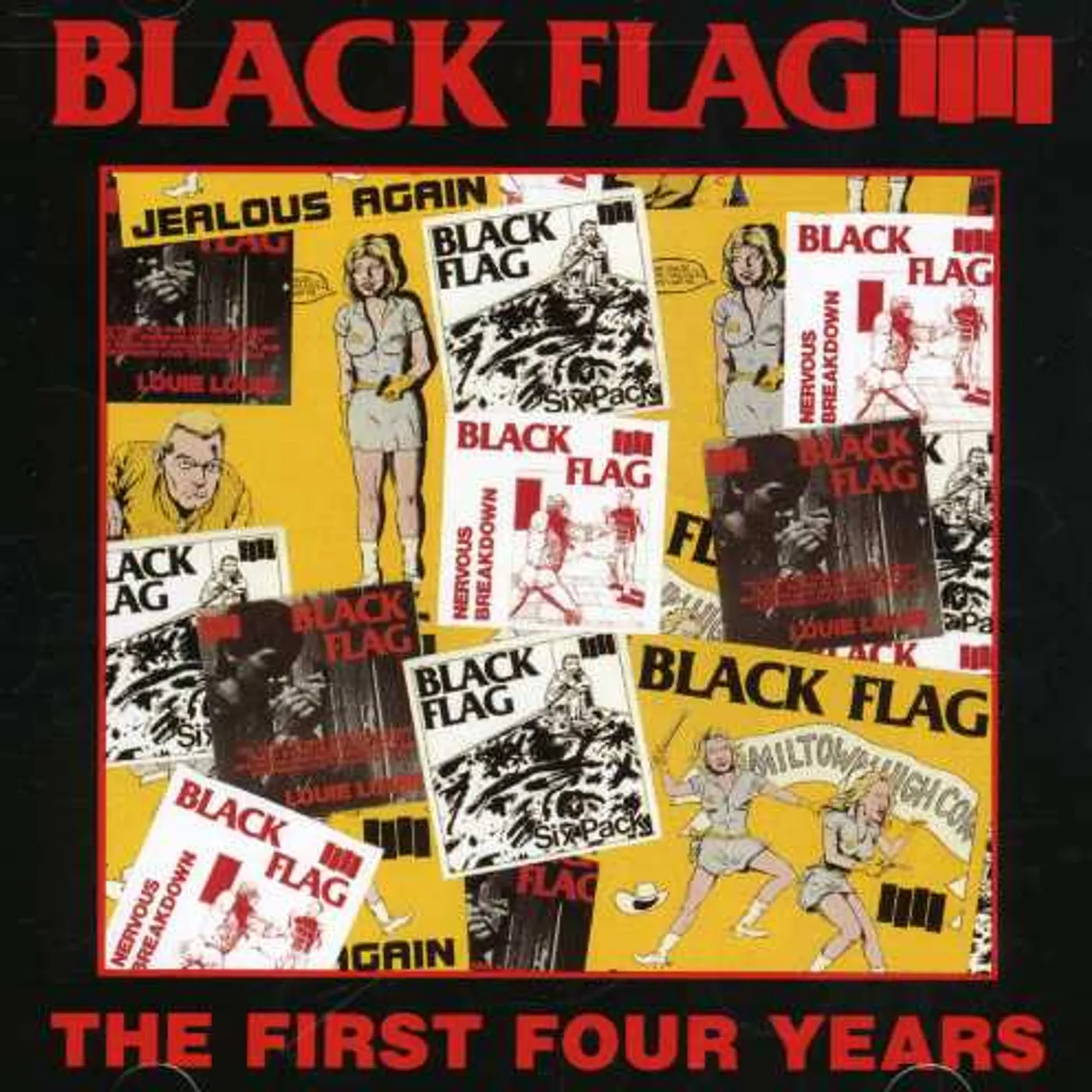 Black Flag FIRST FOUR YEARS / SINGLES CD