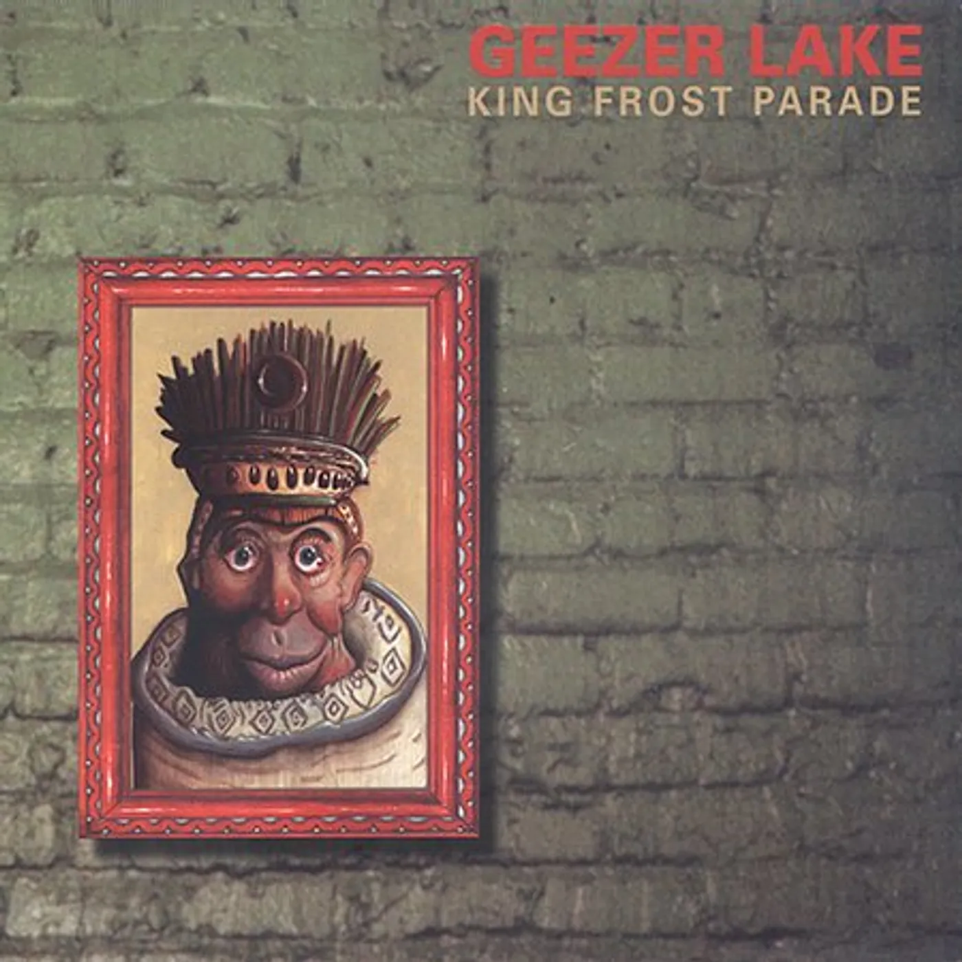 Geezer Lake KING FROST PARADE CD