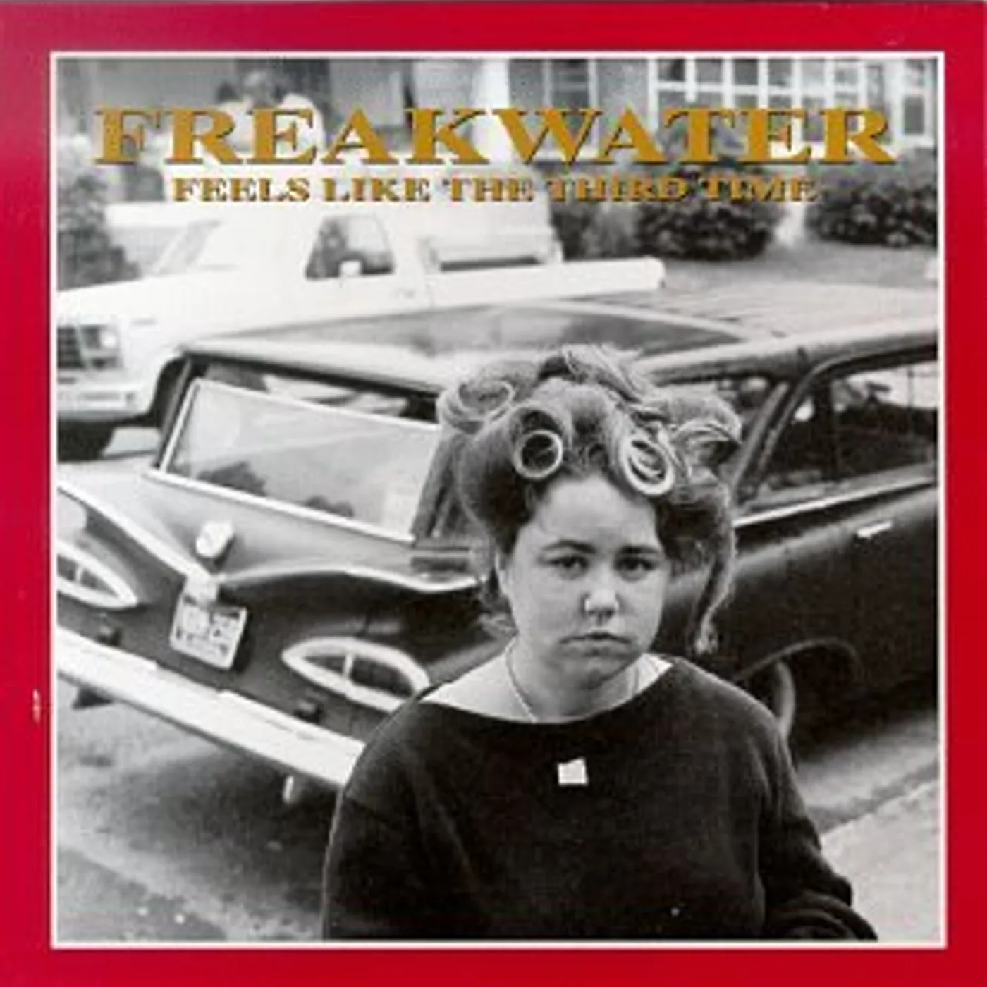 Freakwater FEELS LIKE THE THIRD TIME CD