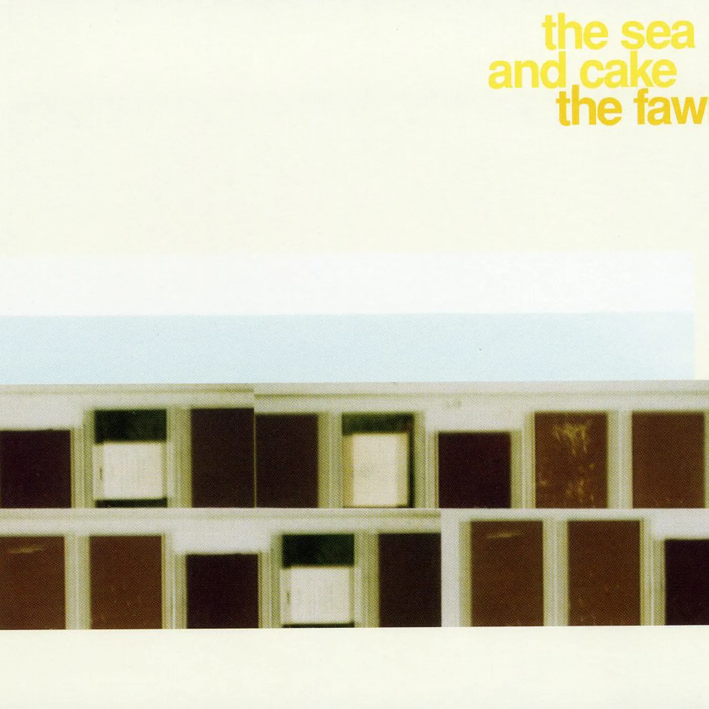 The Sea and Cake FAWN CD