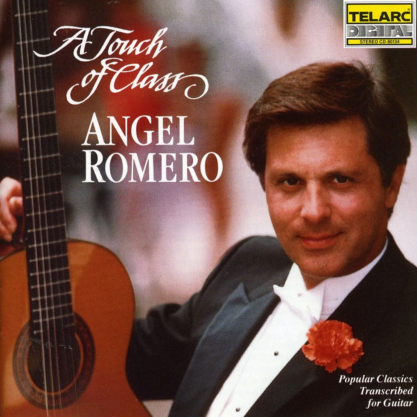 Angel Romero TOUCH OF CLASS / POPULAR CLASSICS TRANSCRIBED CD