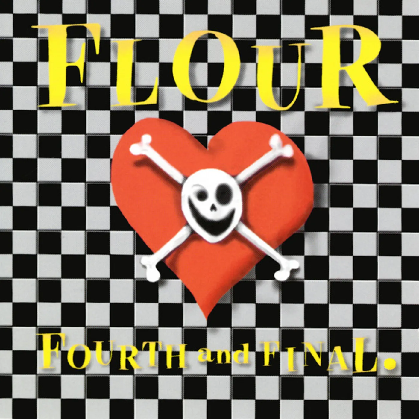 Flour FOURTH & FINAL CD
