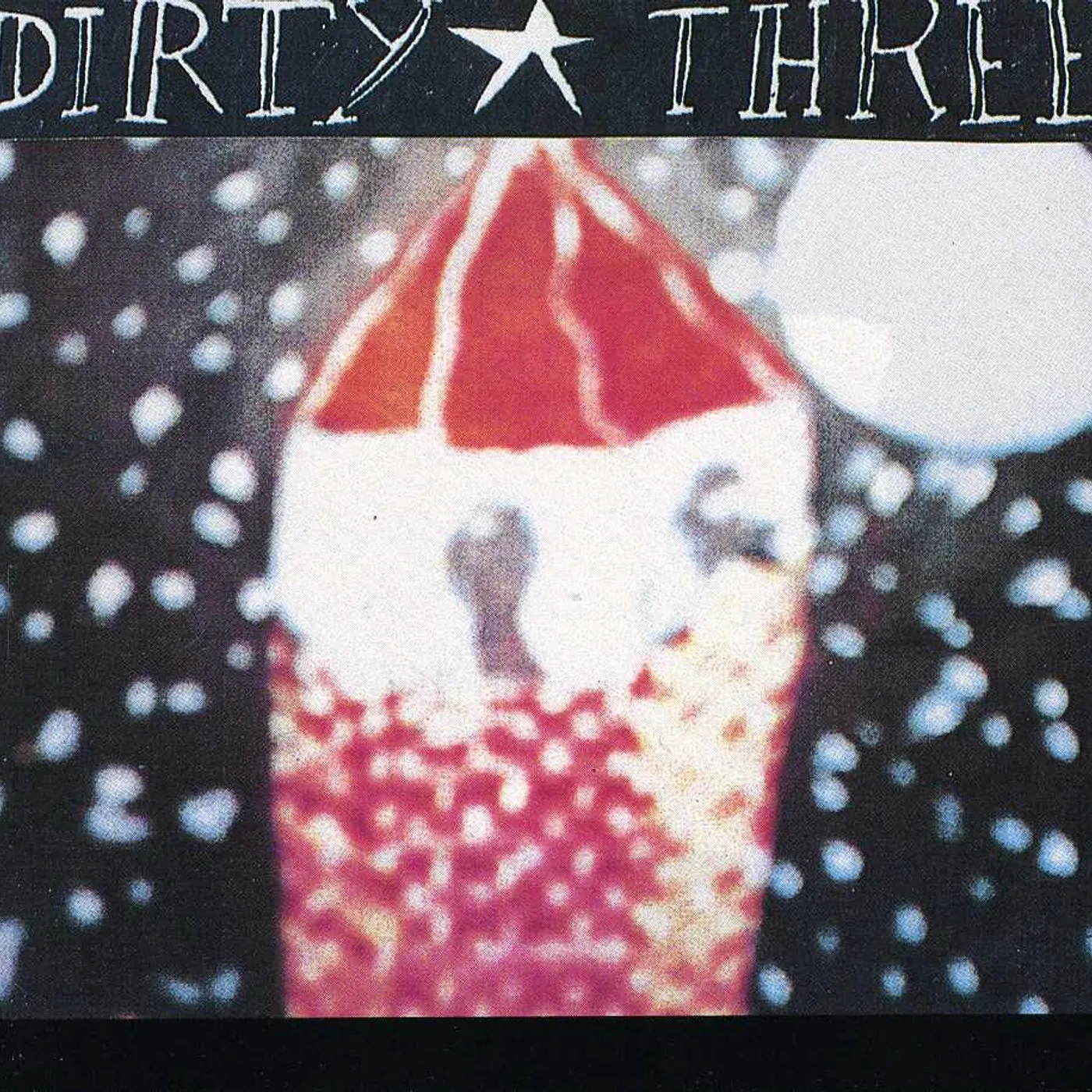 DIRTY THREE CD