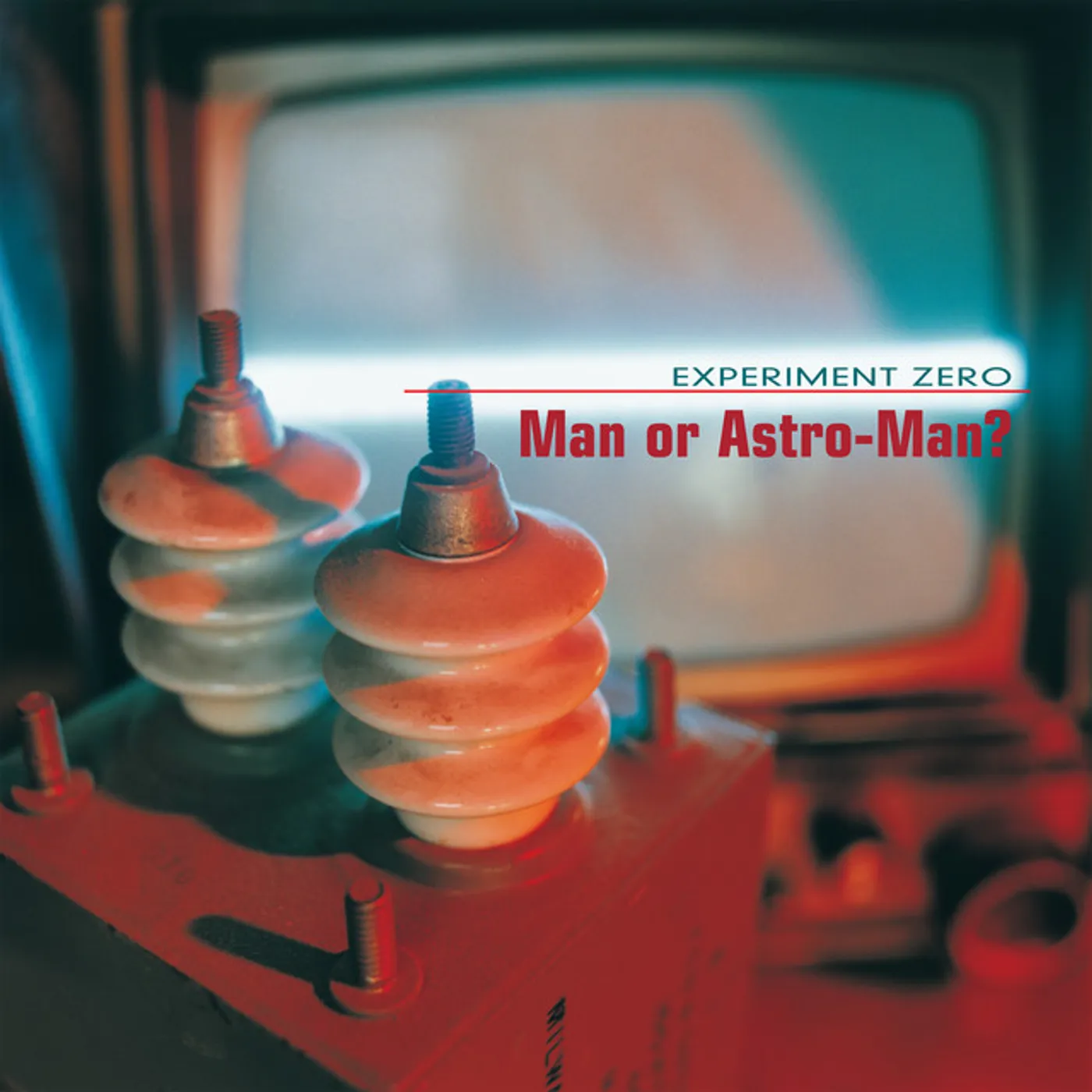 Man Or Astro-Man? EXPERIMENT ZERO CD