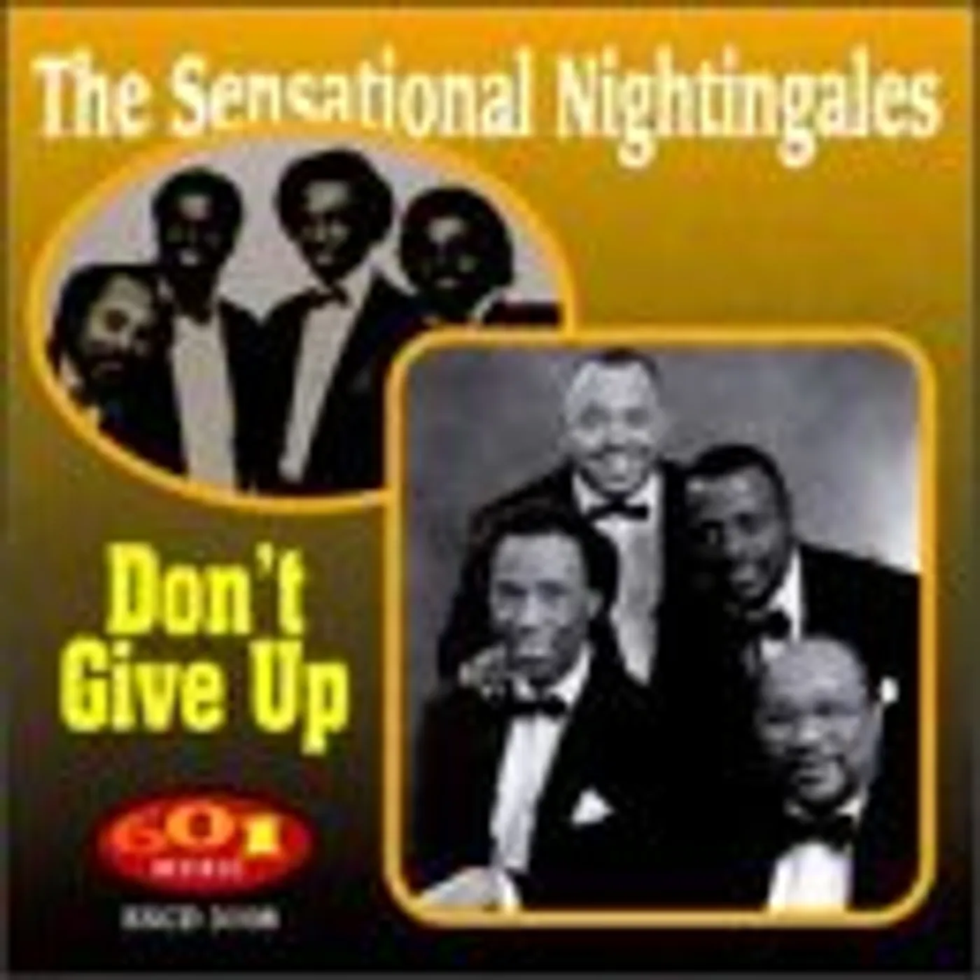 The Sensational Nightingales DON'T GIVE UP CD
