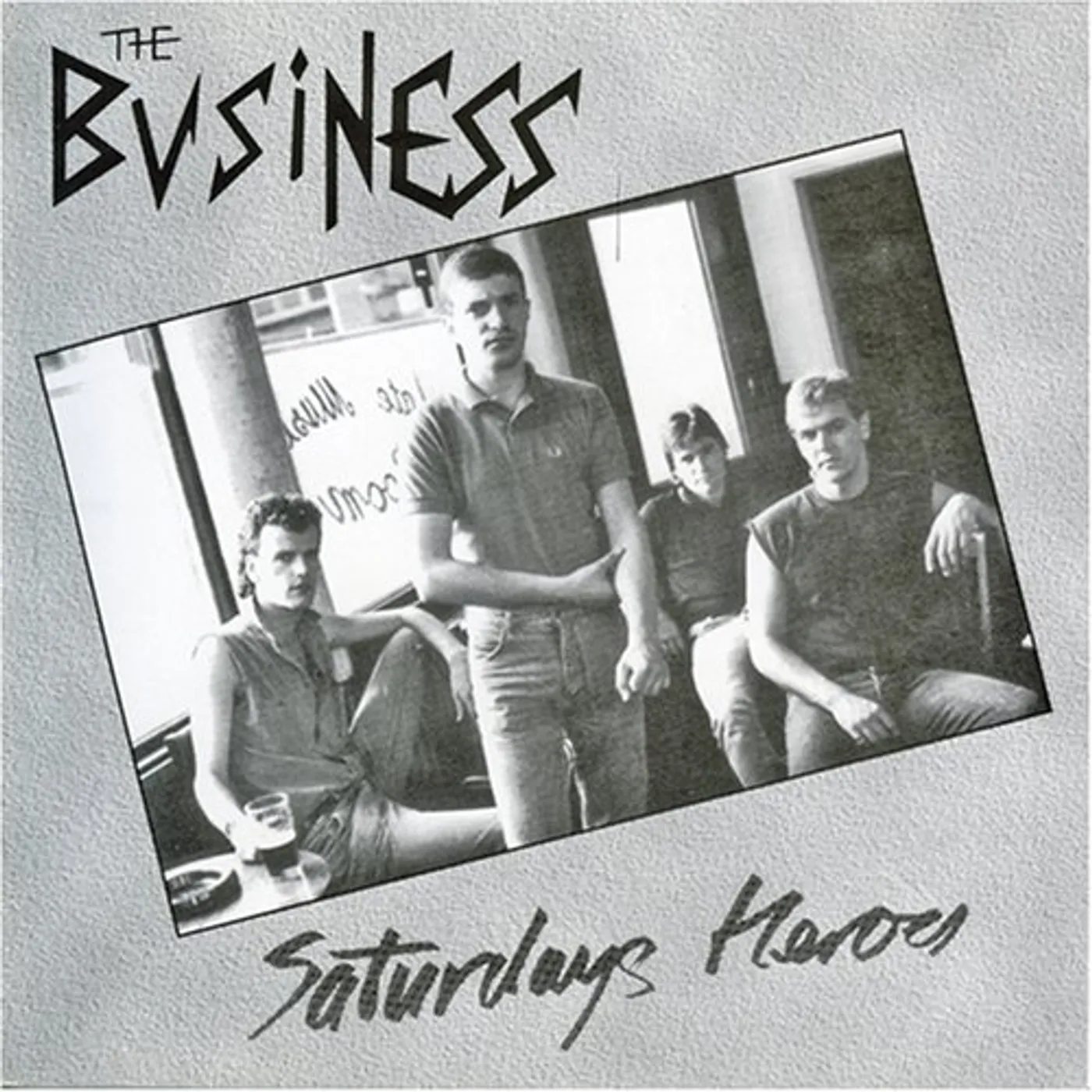 The Business SATURDAY'S HEROES CD