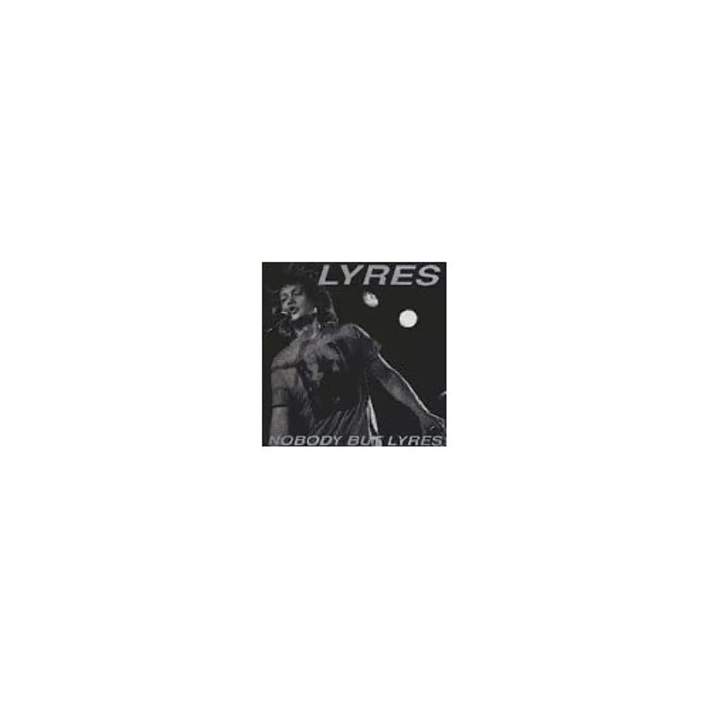 Nobody But Lyres Vinyl Record
