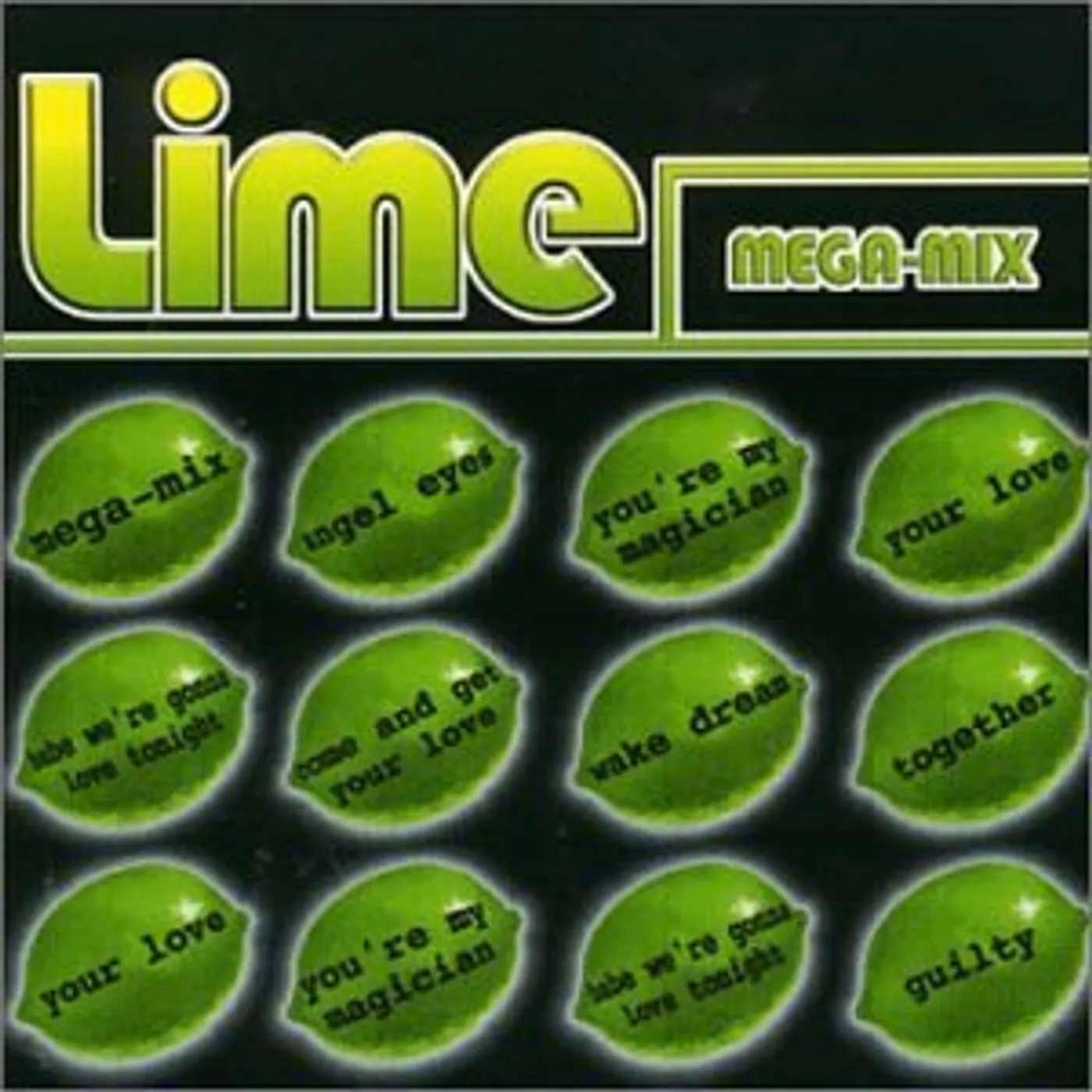 Lime MEGA-MIX / COME & GET YOUR LOVE CD