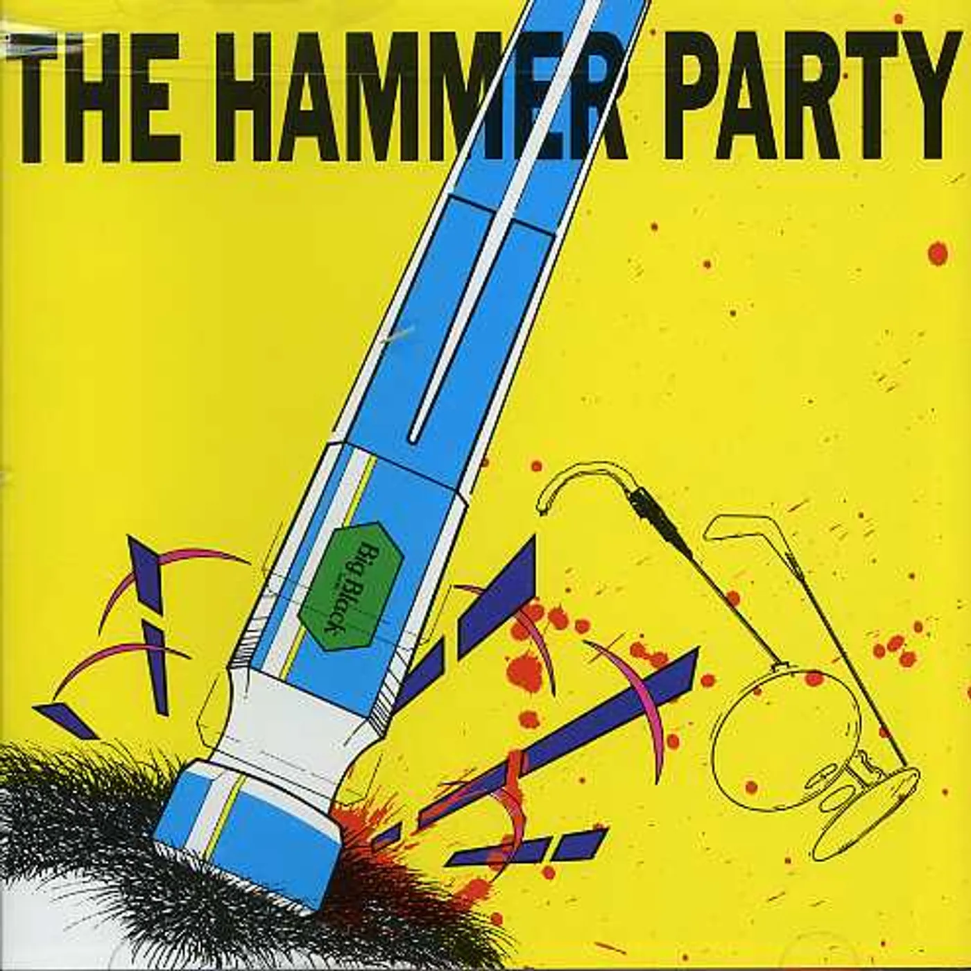 Big Black HAMMER PARTY CD