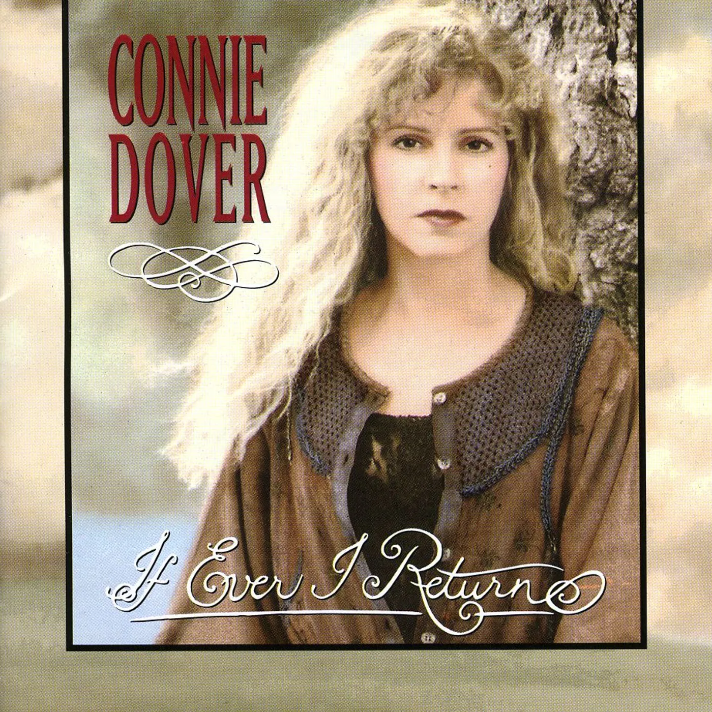 Connie Dover IF EVER I REURN CD