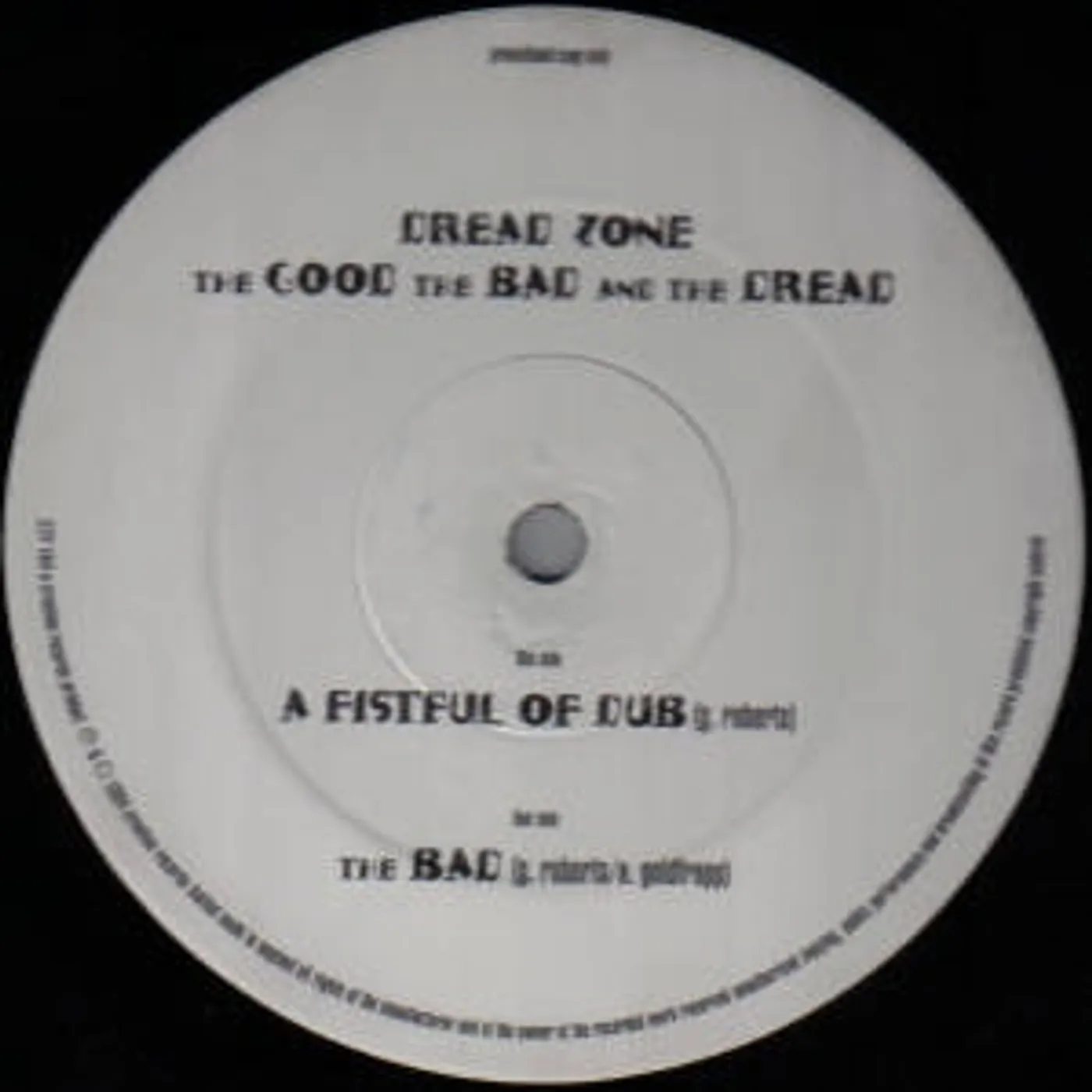 Dreadzone GOOD THE BAD & THE DREAD Vinyl Record