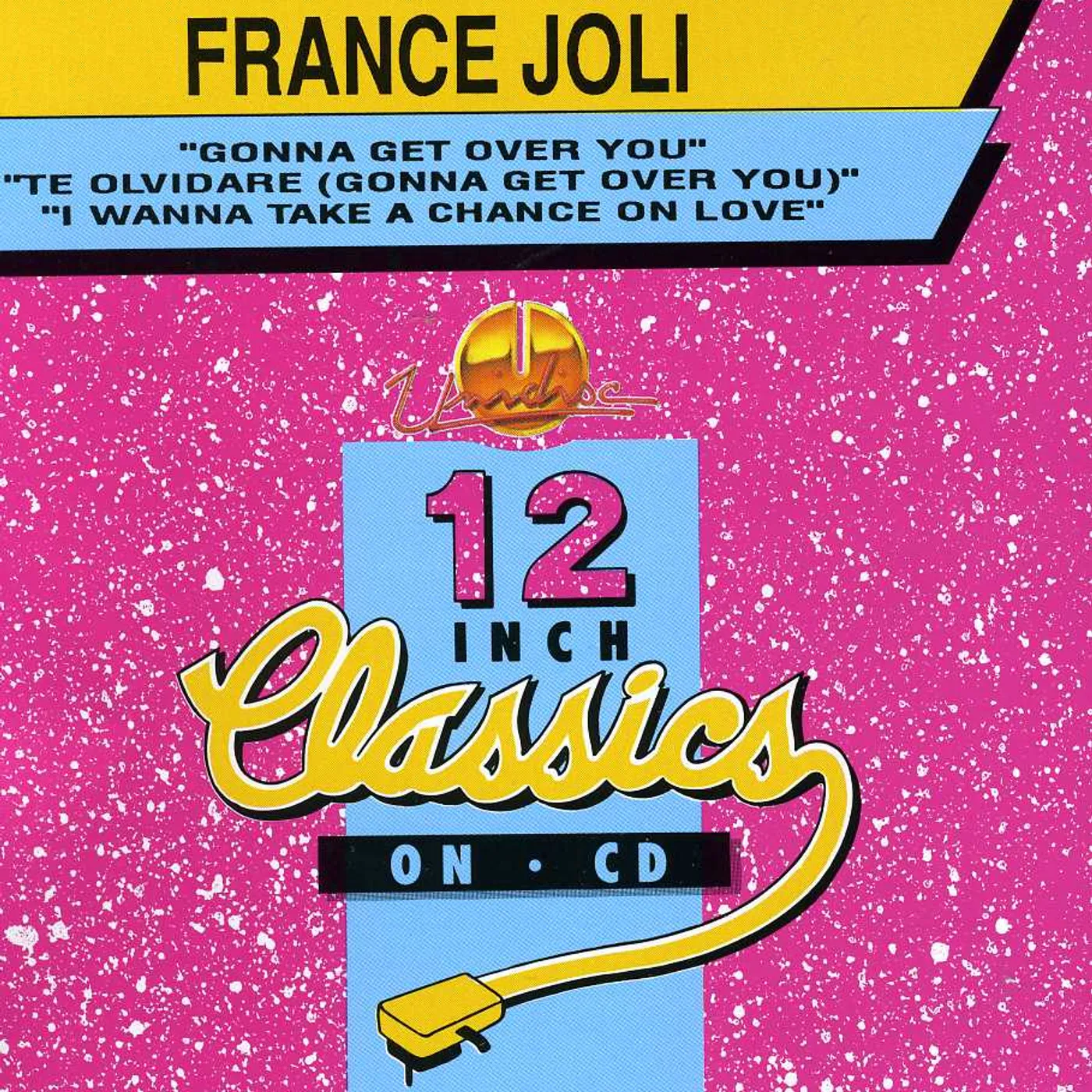France Joli GONNA GET OVER YOU / I WANNA TAKE A CHANCE ON LOVE CD