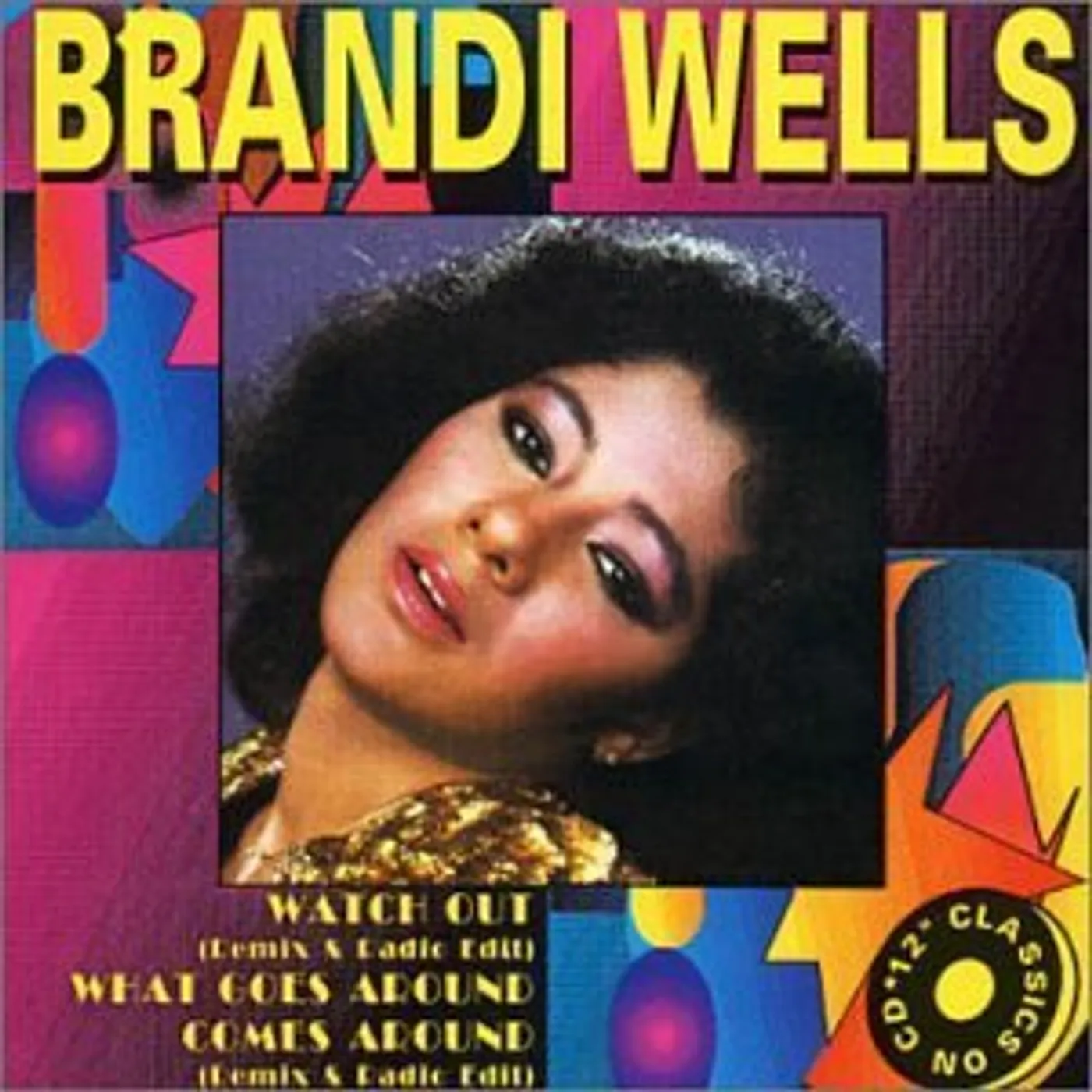 Brandi Wells WATCH OUT CD