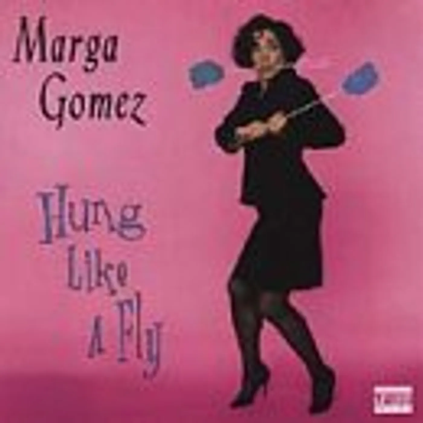 Marga Gomez HUNG LIKE A FLY CD