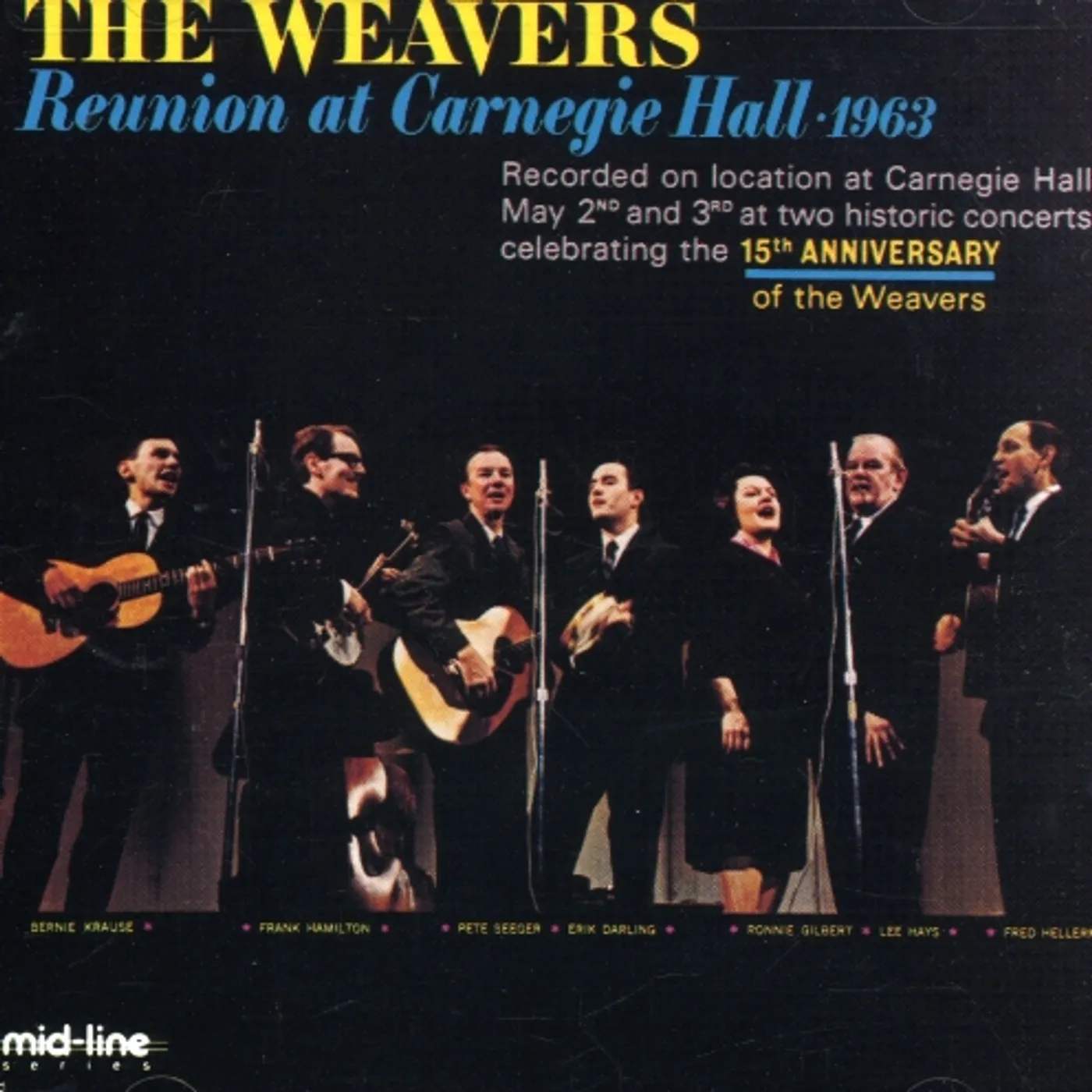 Weavers REUNION AT CARNEGIE HALL 1963 1 CD