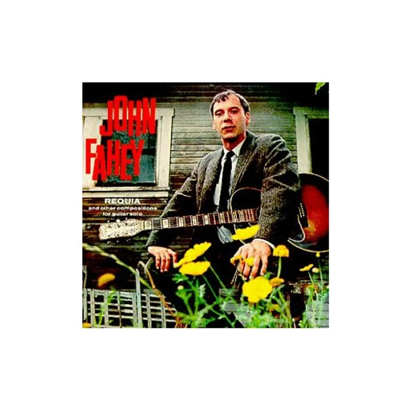 John Fahey REQUIA & OTHER COMPOSITIONS FOR GUITAR SOLO CD