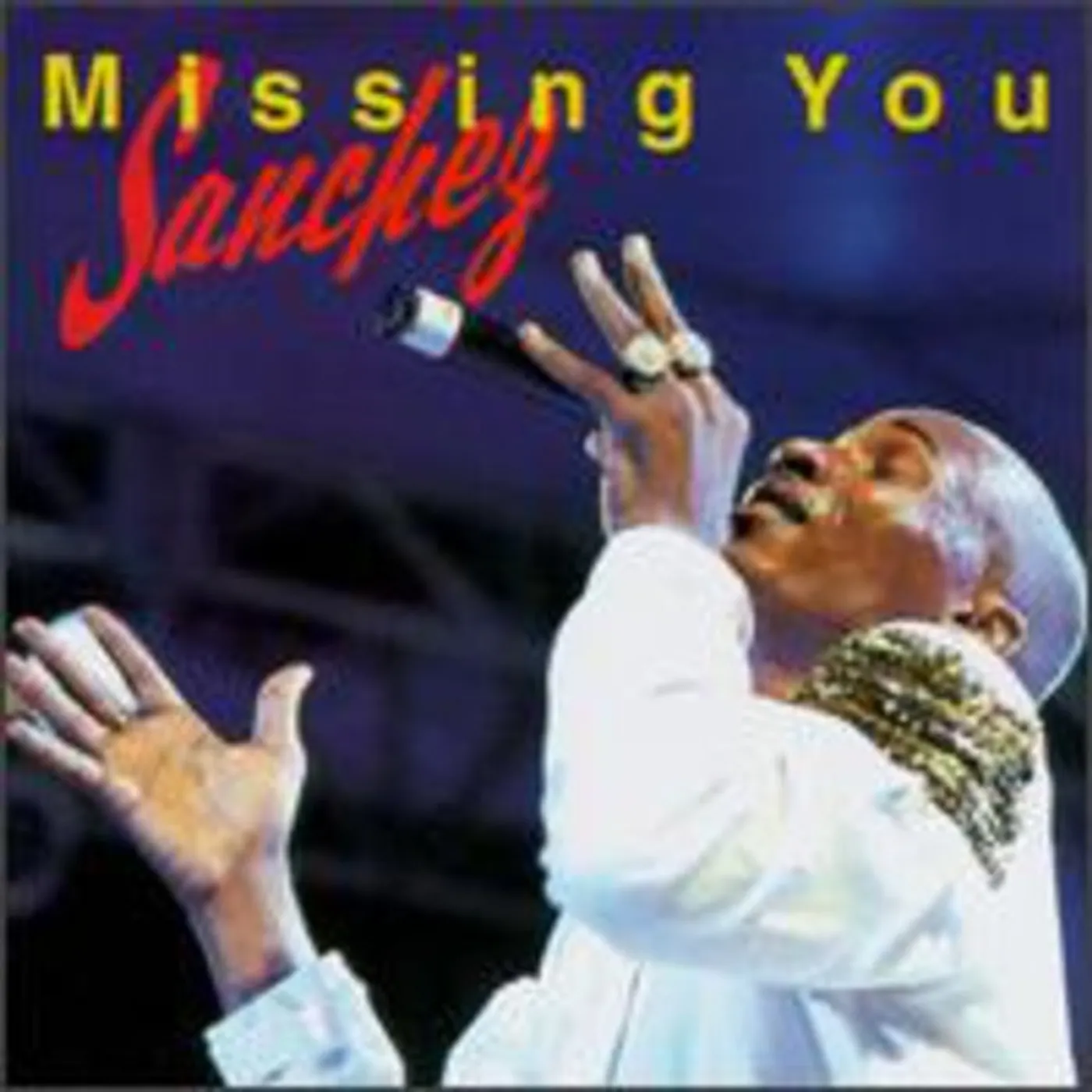 Sanchez MISSING YOU CD
