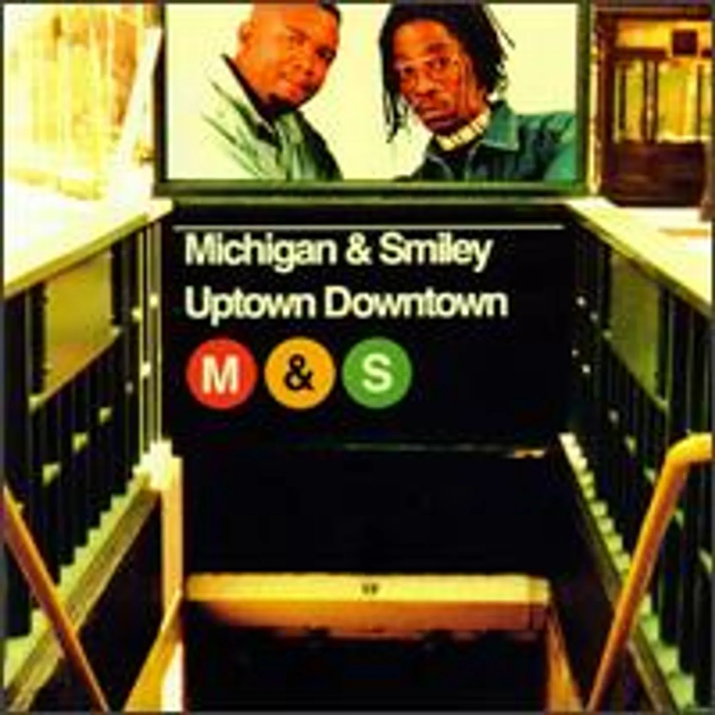 Michigan & Smiley UPTOWN DOWNTOWN CD