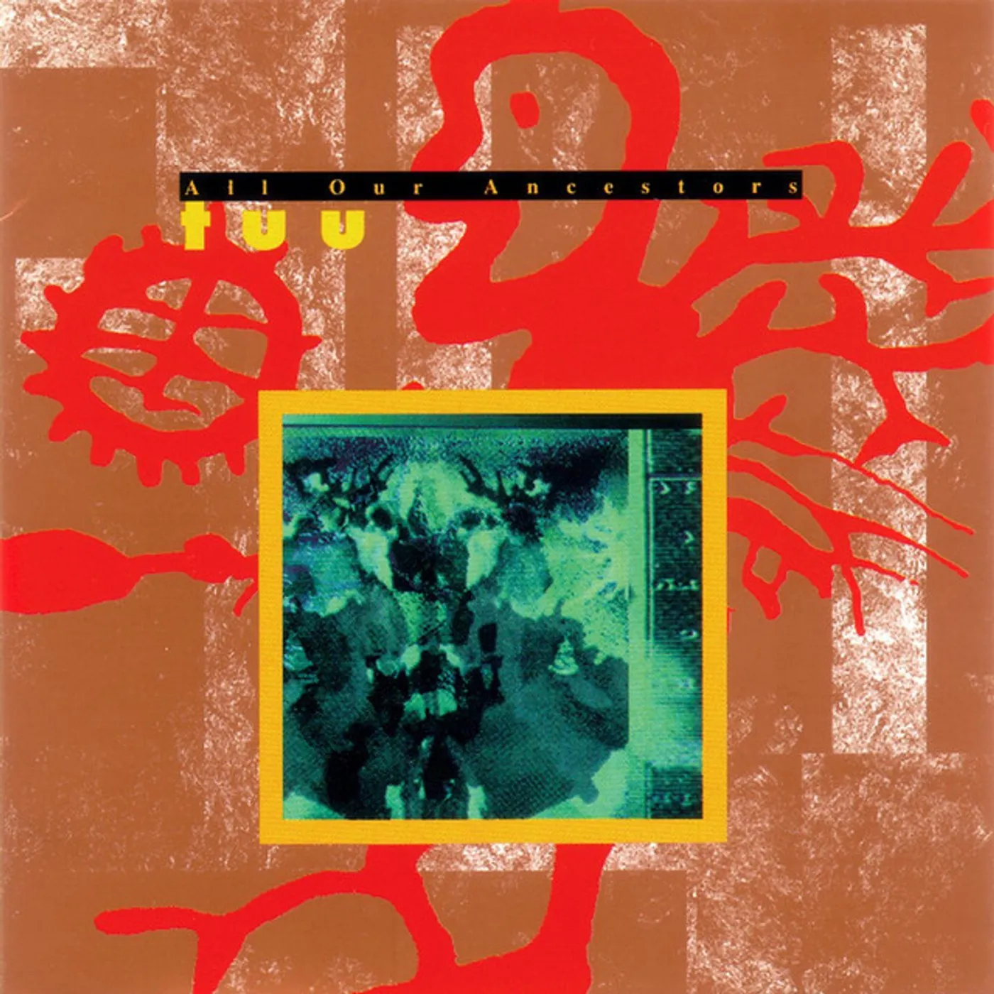 Tuu ALL OUR ANCESTORS CD