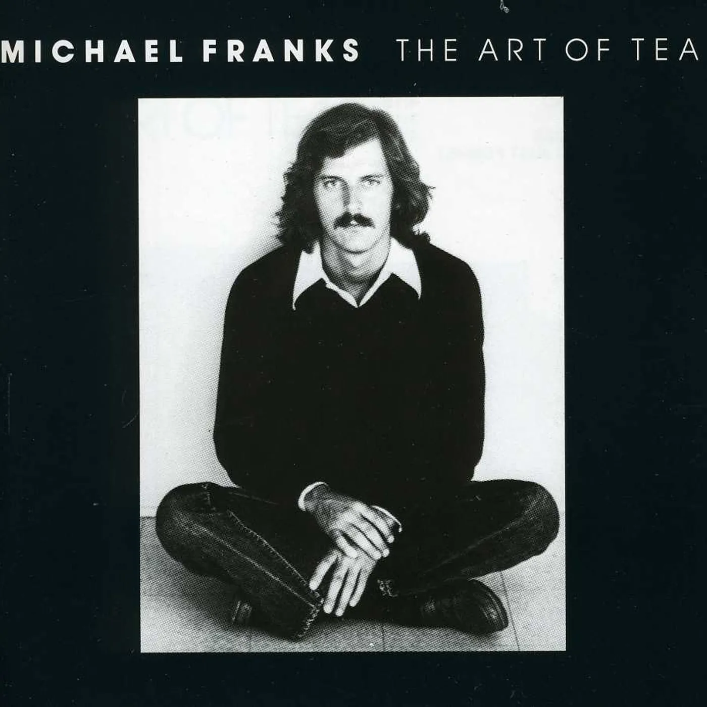 Michael Franks ART OF TEA CD