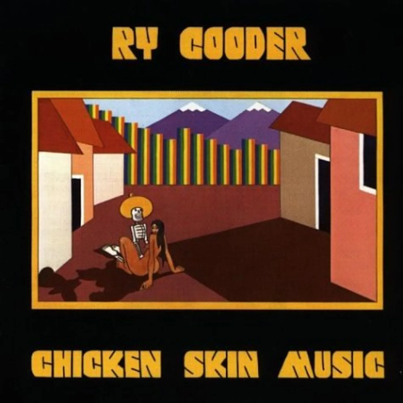Ry Cooder CHICKEN SKIN MUSIC CD