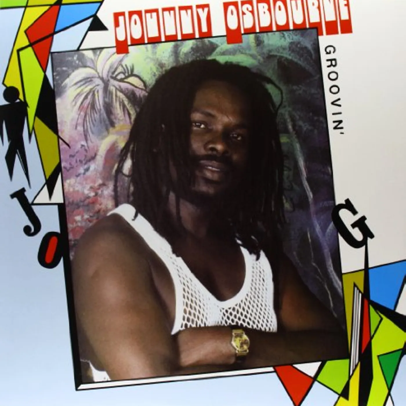 Johnny Osbourne GROOVIN Vinyl Record