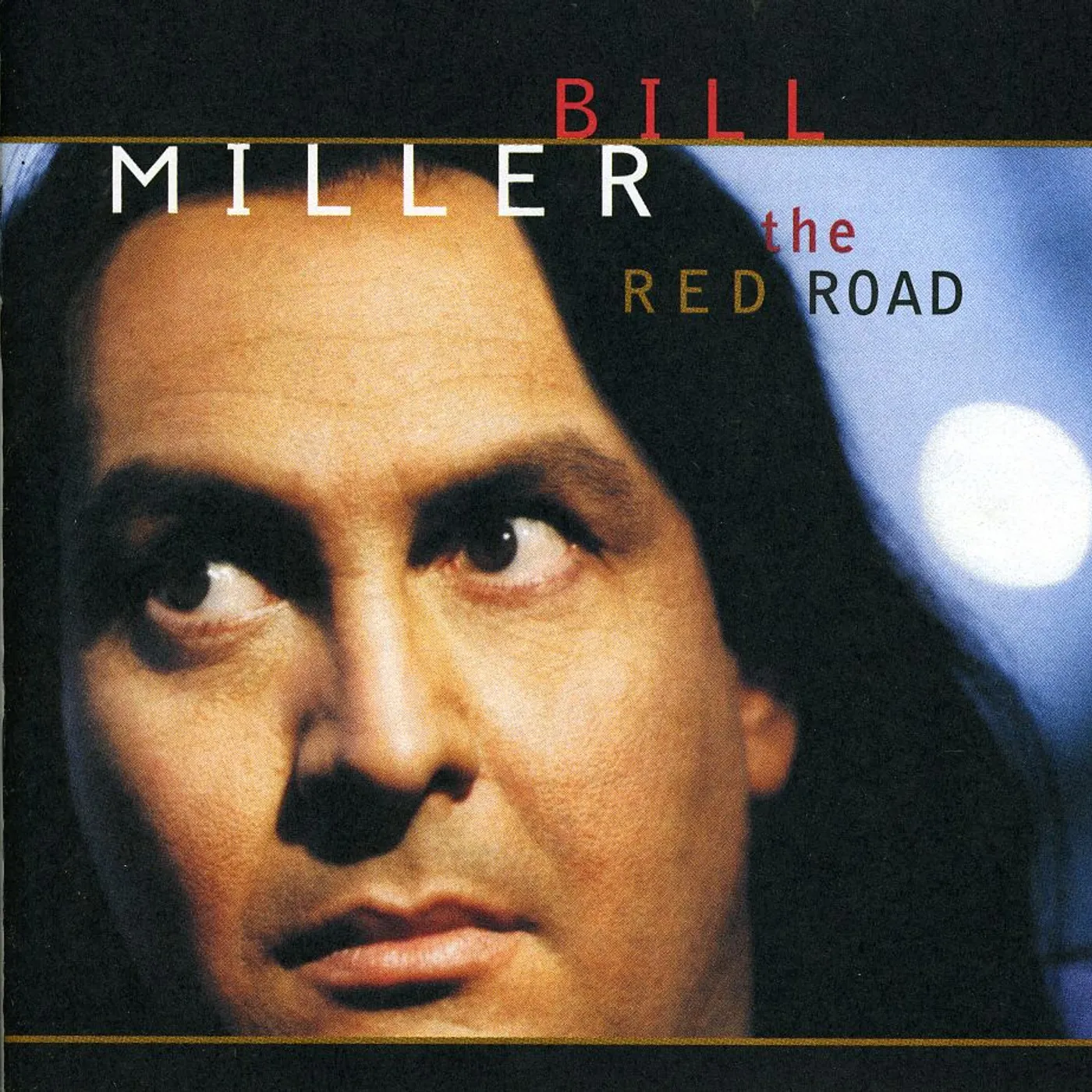 Bill Miller RED ROAD CD