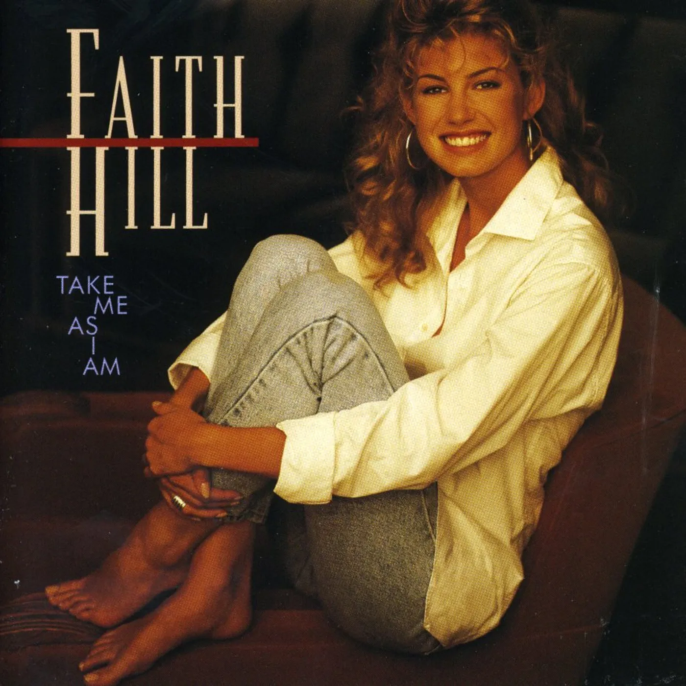 Faith Hill TAKE ME AS I AM CD