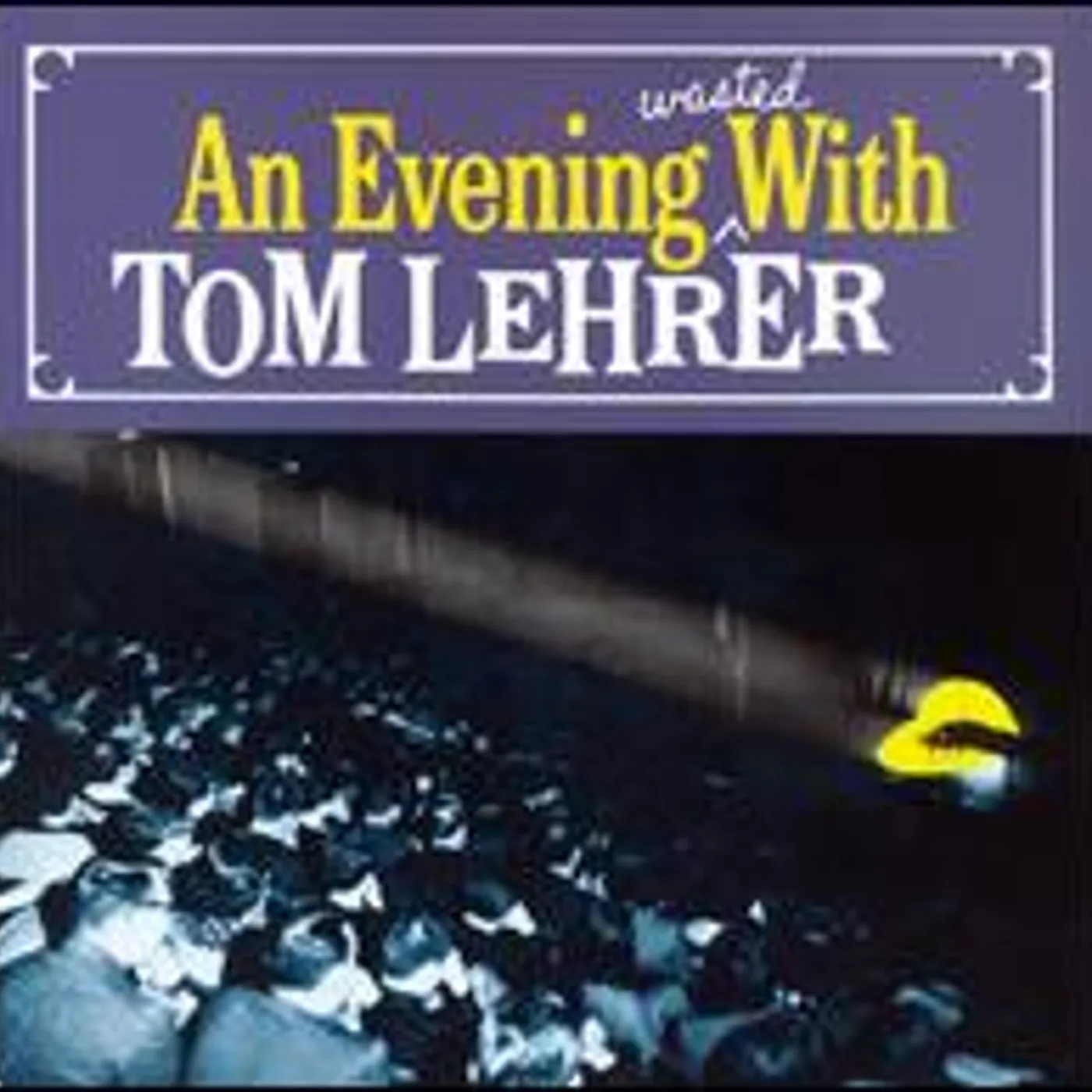 Tom Lehrer EVENING WASTED WITH CD