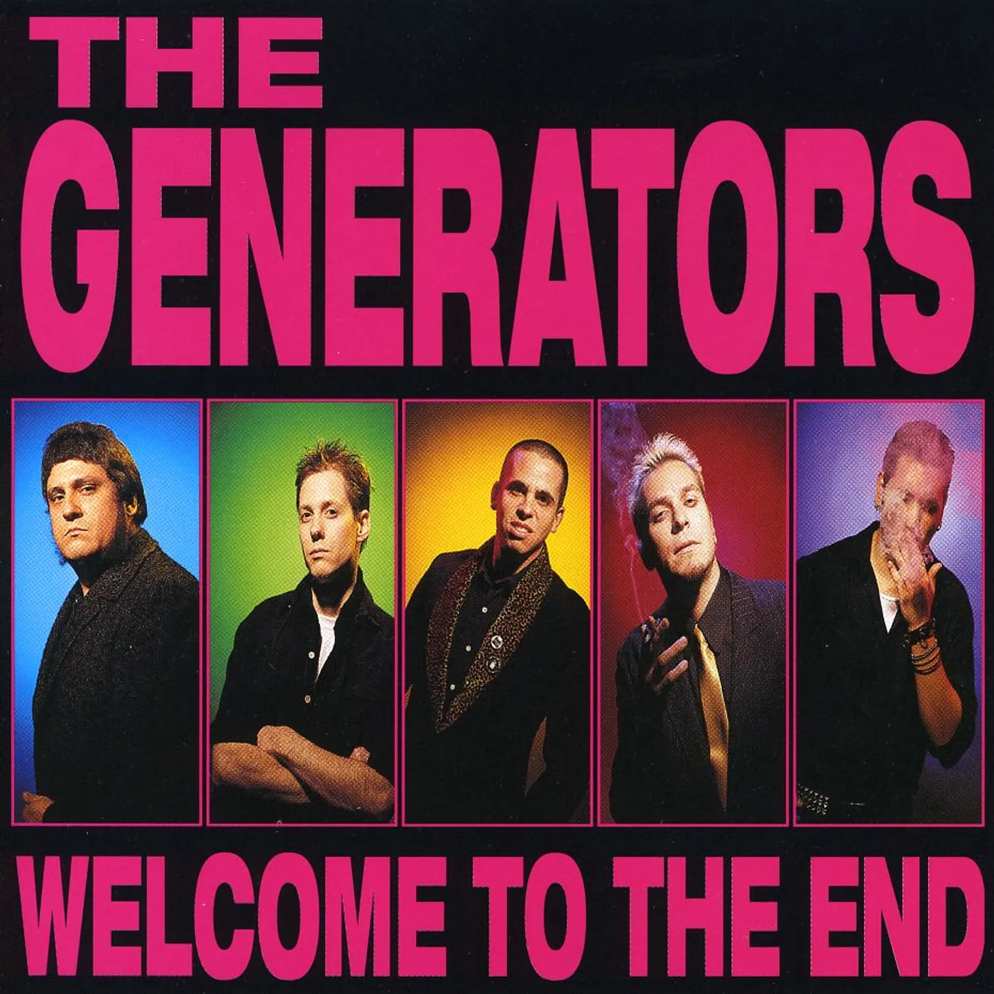The Generators WELCOME TO THE END CD