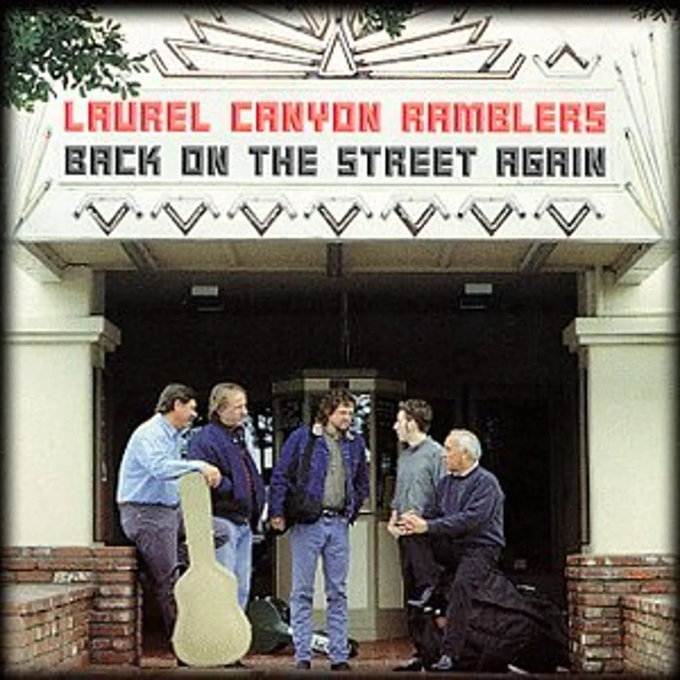 Laurel Canyon Ramblers BACL ON THE STREET AGAIN CD