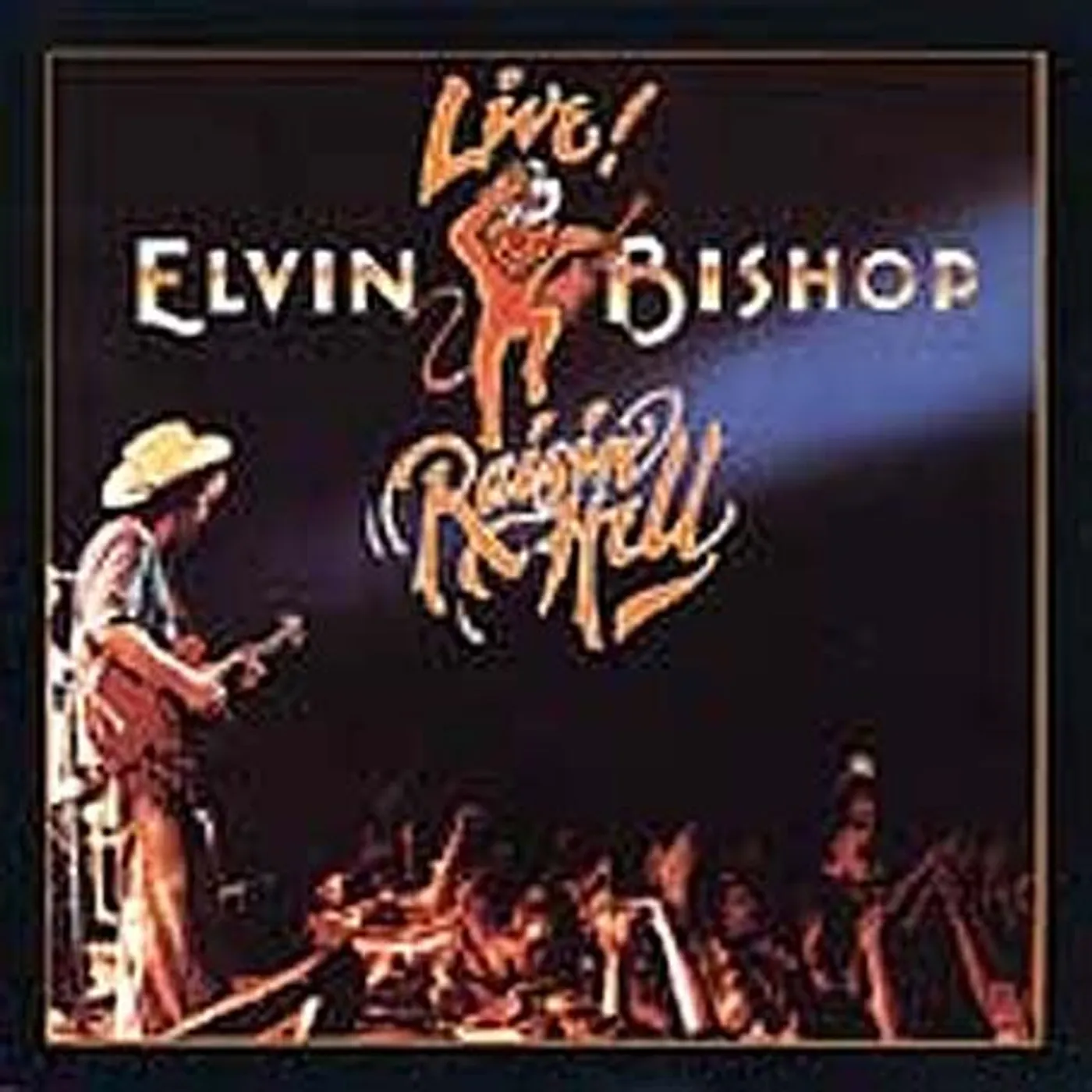 Elvin Bishop RAISIN HELL CD