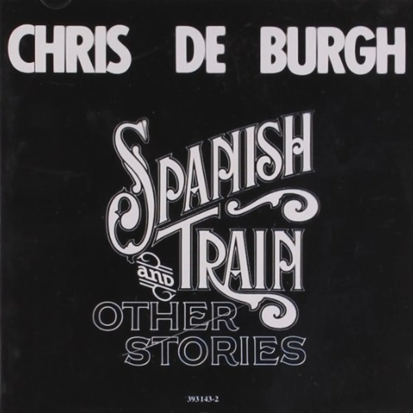 Chris de Burgh SPANISH TRAIN CD